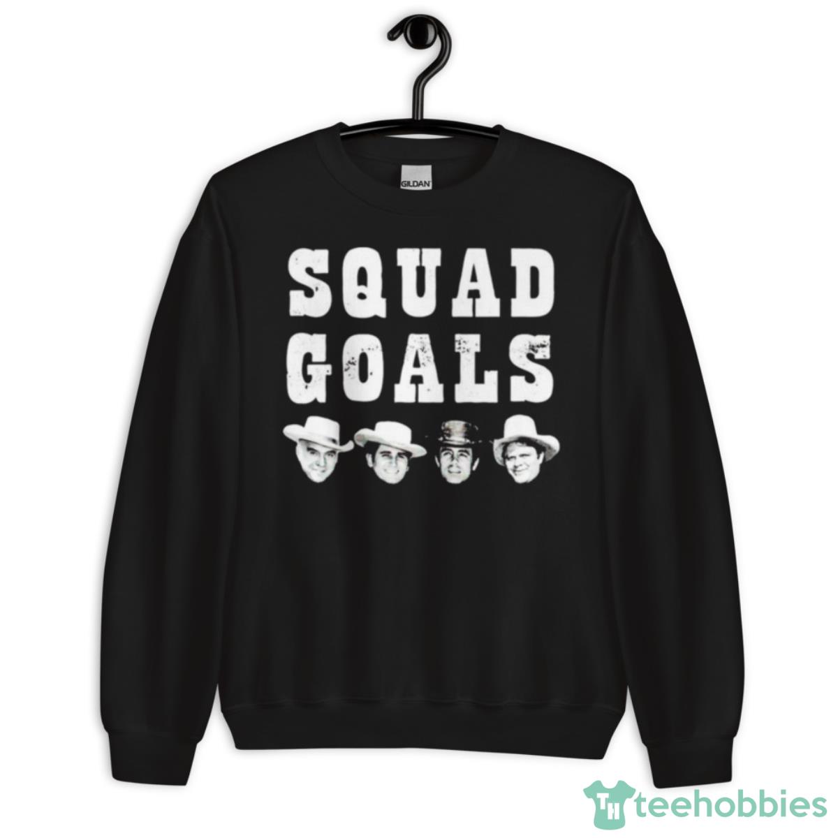 Bonanza Squad Goals Shirt - Unisex Crewneck Sweatshirt