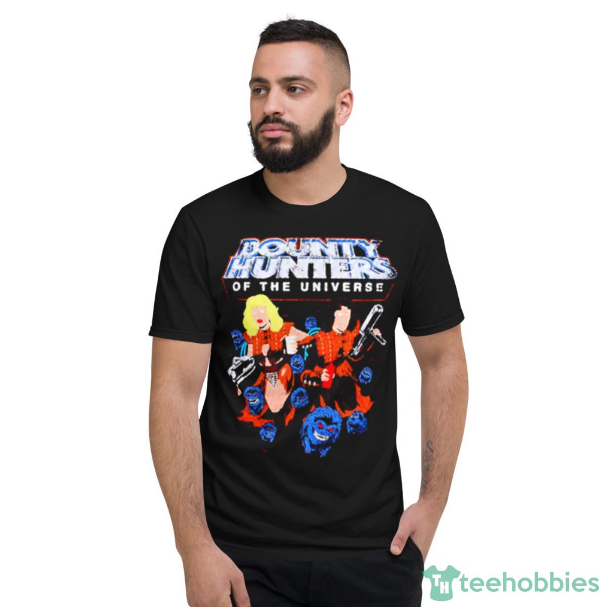 Bounty Hunters Of The Universe Shirt - Short Sleeve T-Shirt