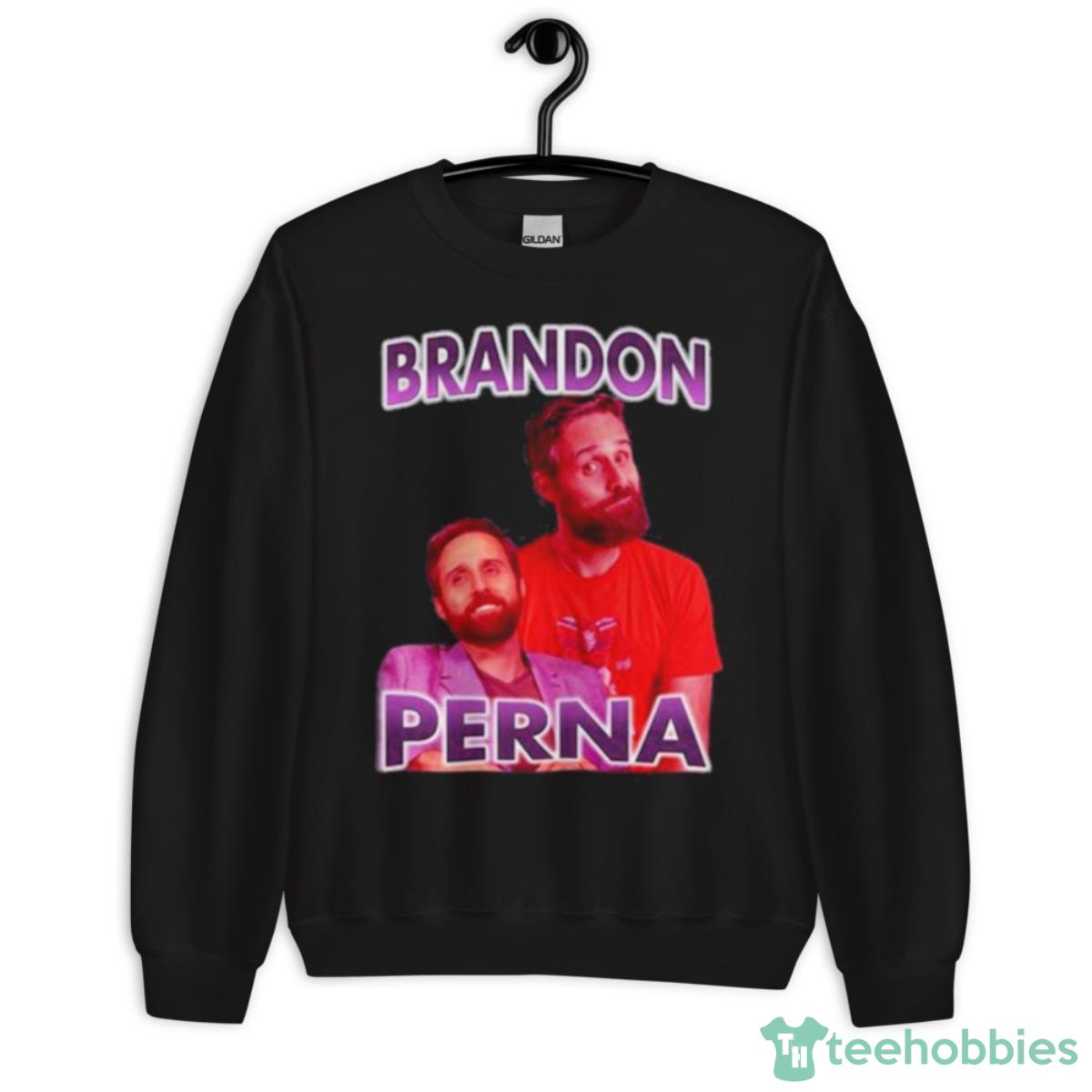 Brandon Perna Tee Tom Grossi Shirt - Unisex Crewneck Sweatshirt