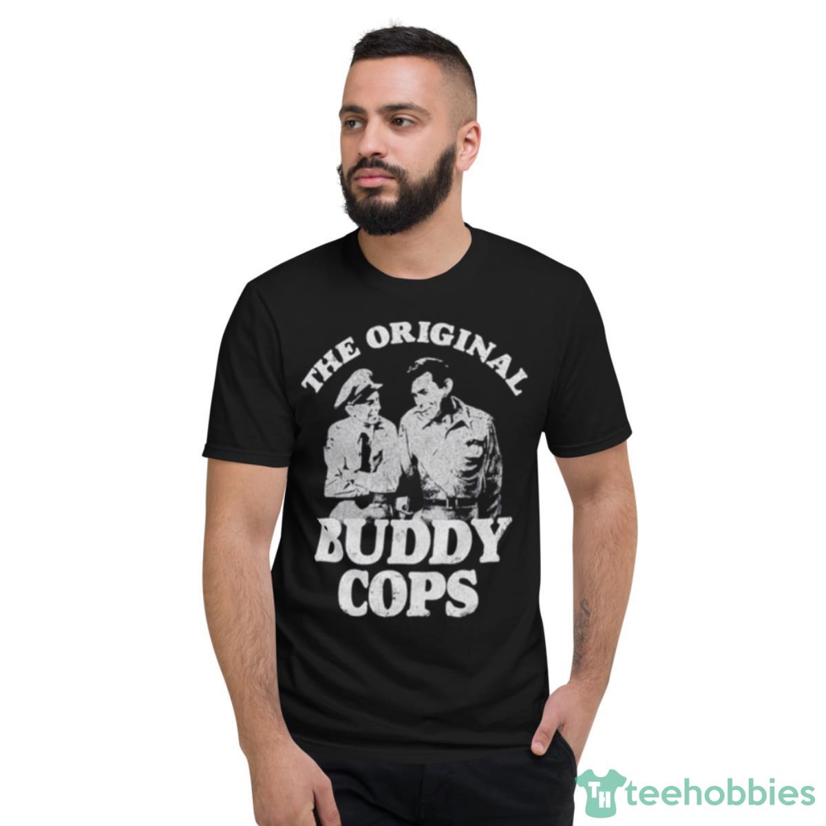 Buddy Attractive The Andy Griffith Show Shirt - Short Sleeve T-Shirt