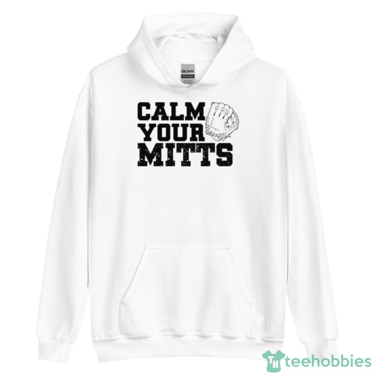 Calm Your Mitts Baseball Shirt - Unisex Heavy Blend Hooded Sweatshirt