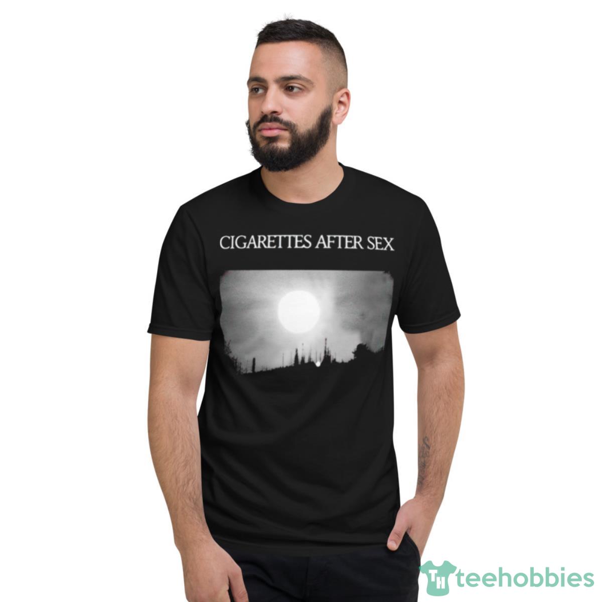 Cigarettes After Sex Shirt - Short Sleeve T-Shirt