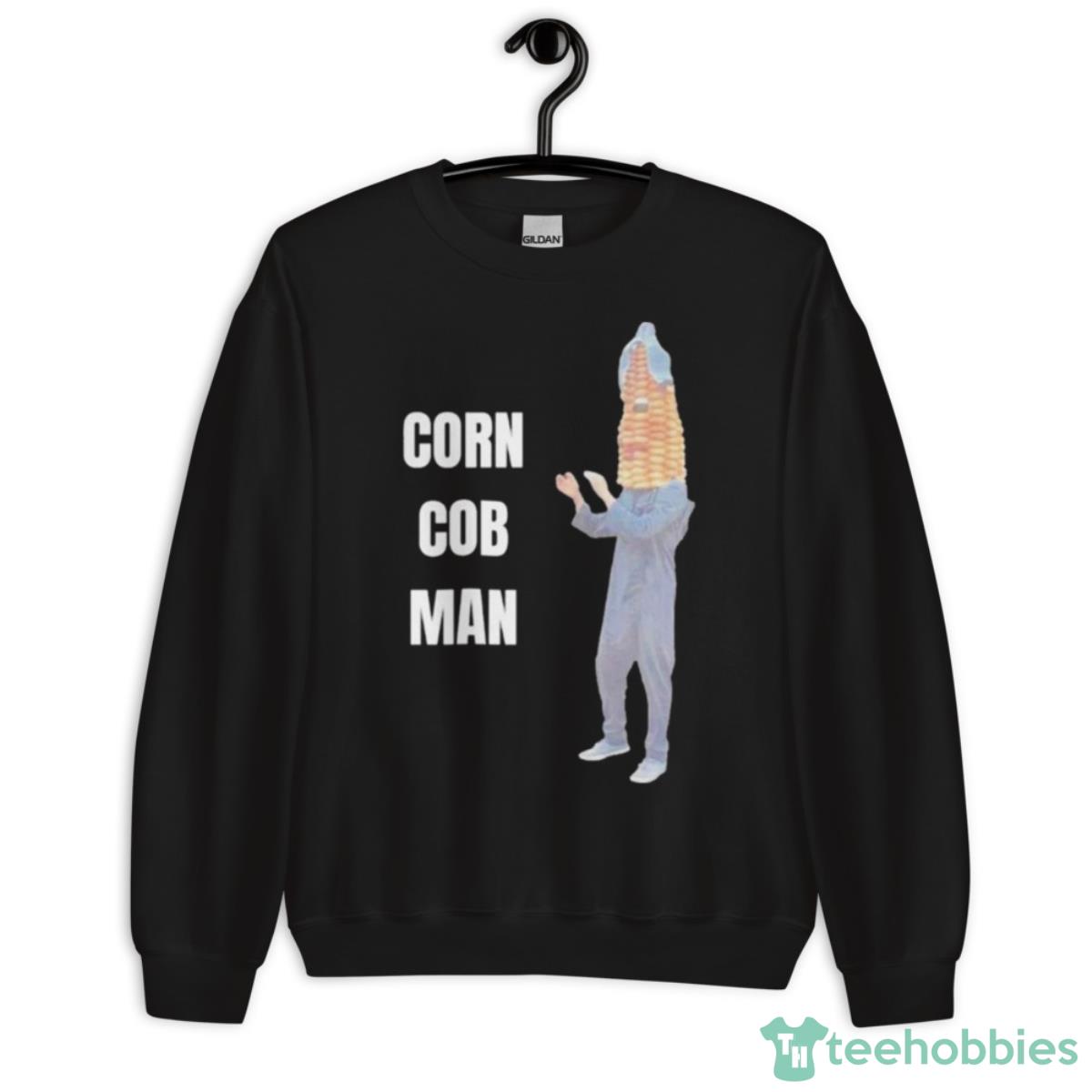 Corn Cob Man Shirt - Unisex Crewneck Sweatshirt