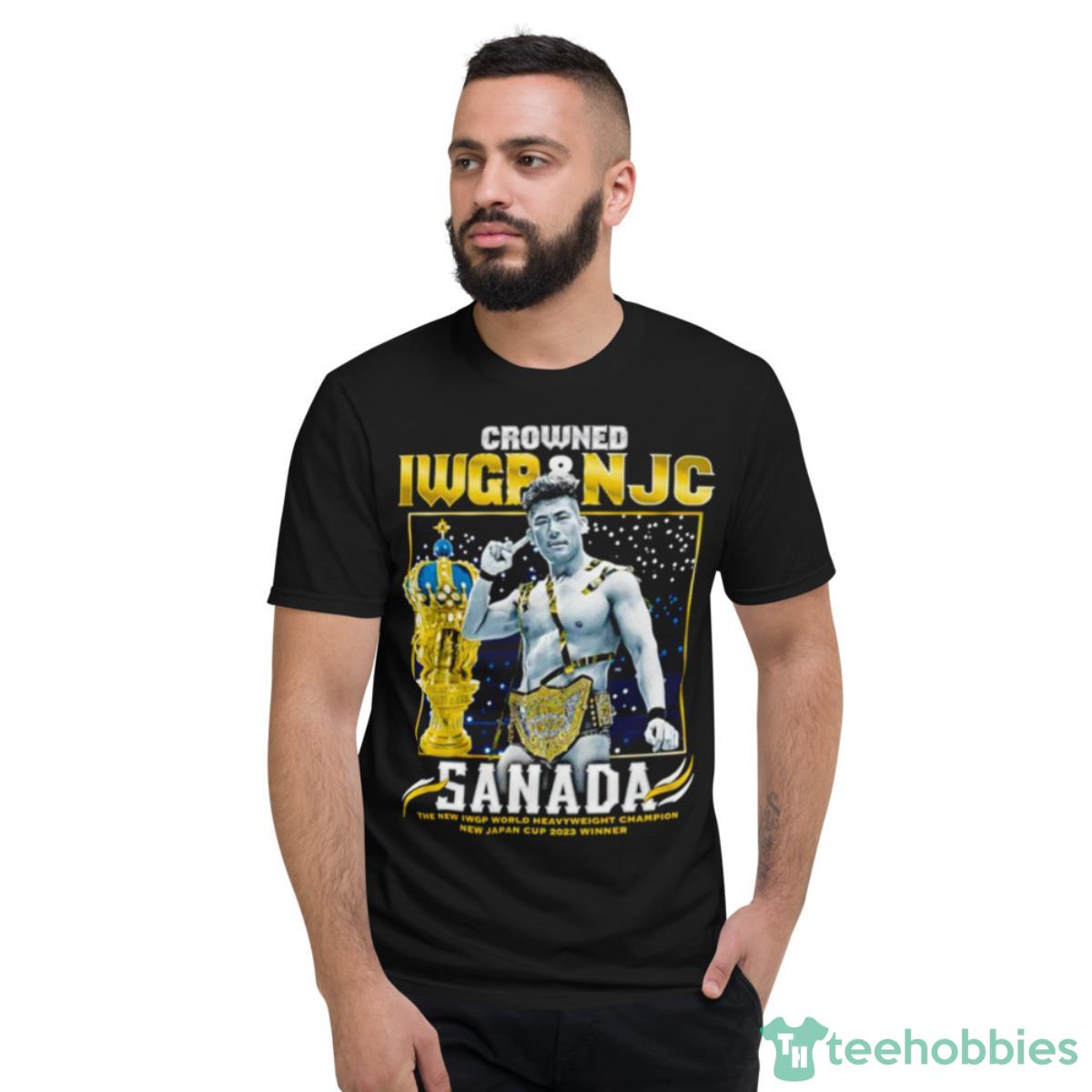 Crowned Iwgr NJC Sanada Champion Shirt - Short Sleeve T-Shirt