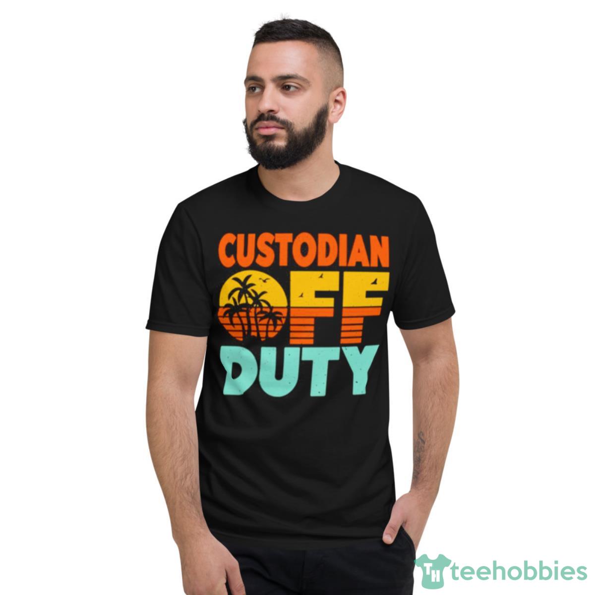 Custodian Off Duty With Palm Tree Shirt - Short Sleeve T-Shirt