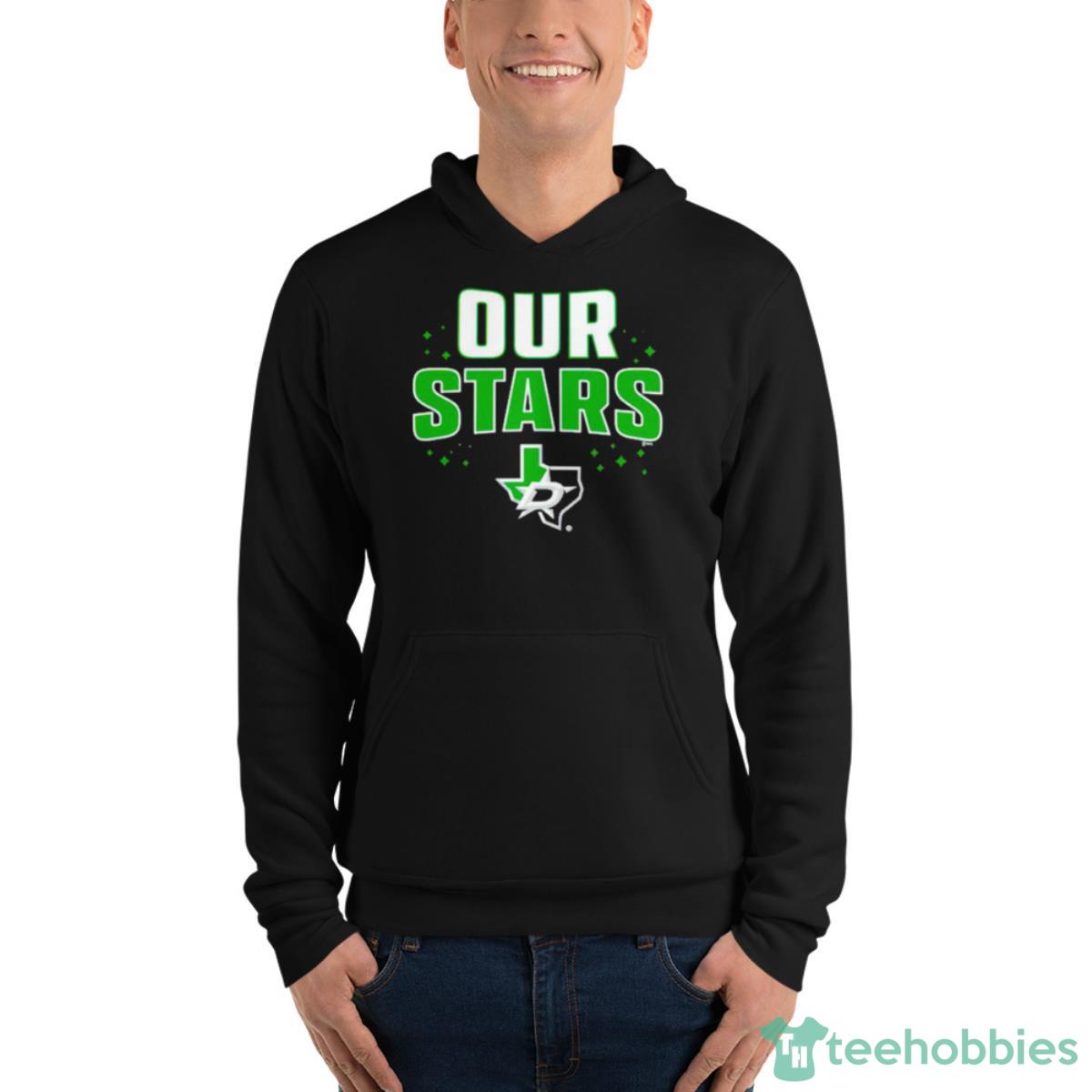 Dallas Stars Our Stars Shirt image Dallas Stars Our Stars Shirt - Unisex Fleece Pullover Hoodie