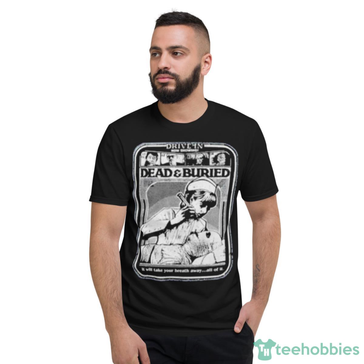 Dead And Buried Drive In Ad Shirt - Short Sleeve T-Shirt