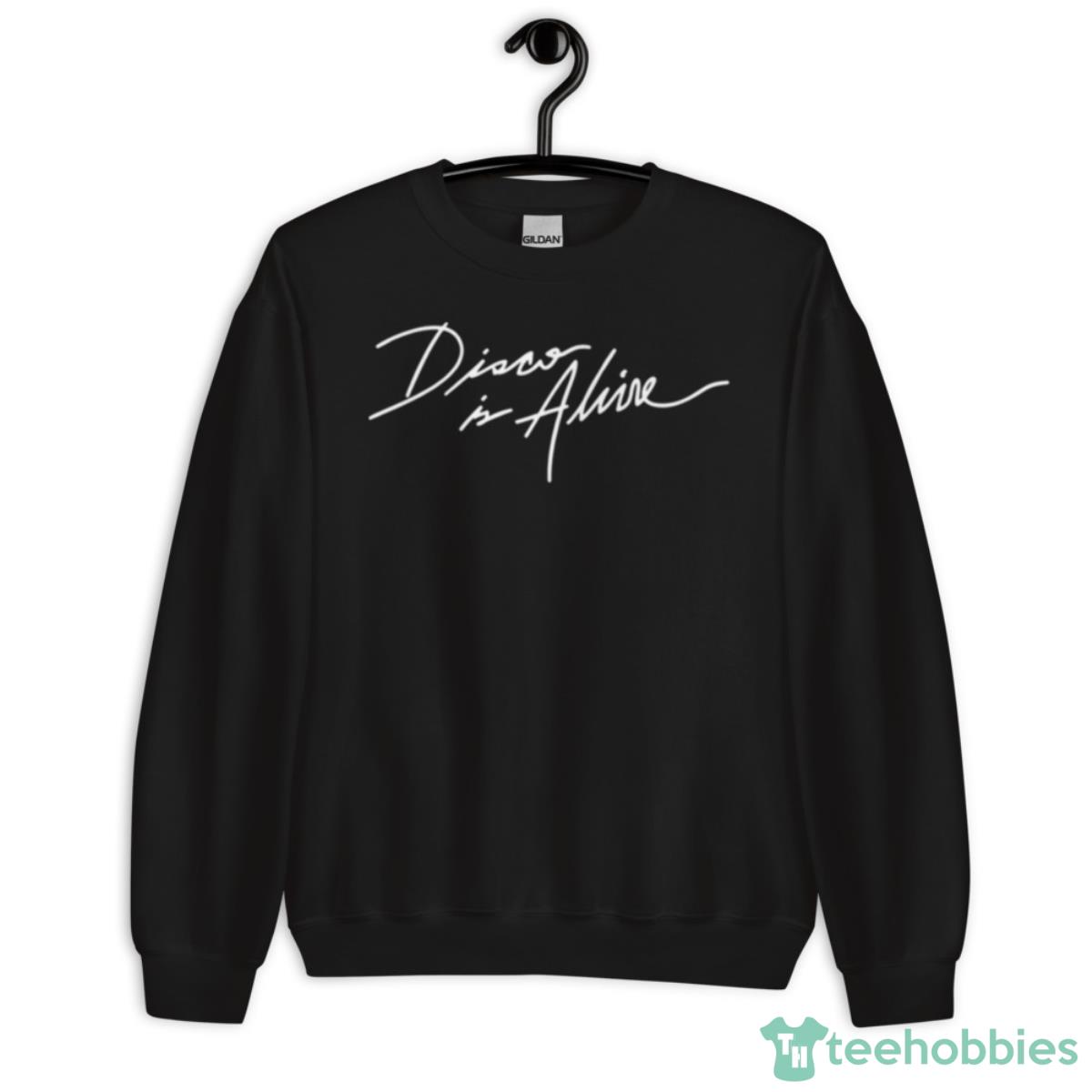 Disco Is Alive Hand Made Lettering Shirt - Unisex Crewneck Sweatshirt
