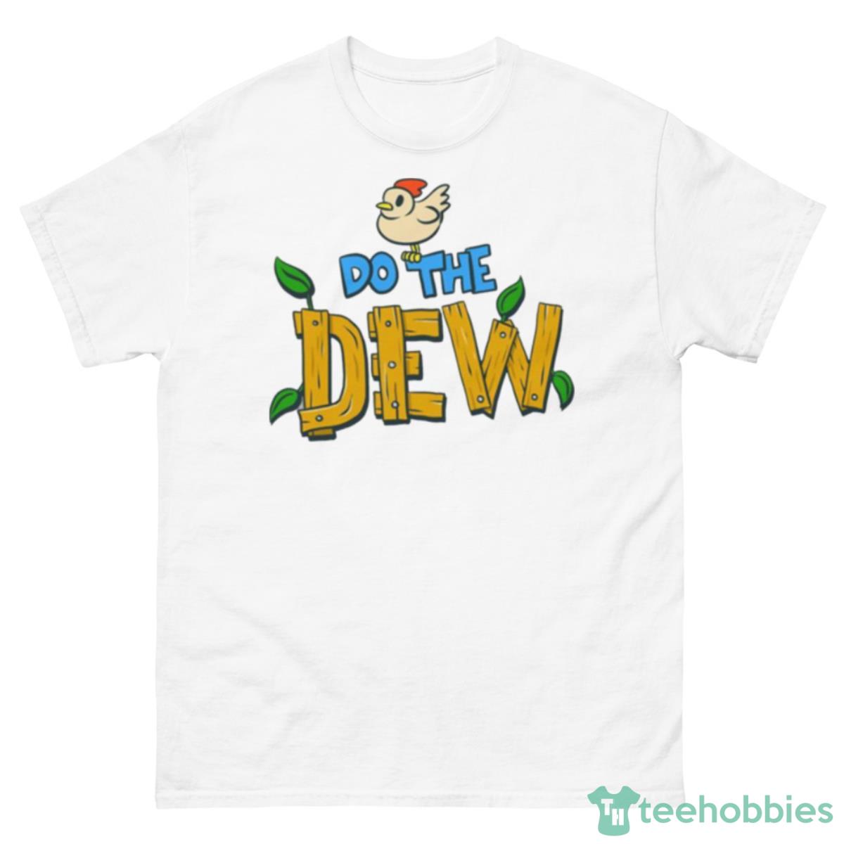 Do The Dew Stardew Valley Shirt - 500 Men’s Classic Tee Gildan