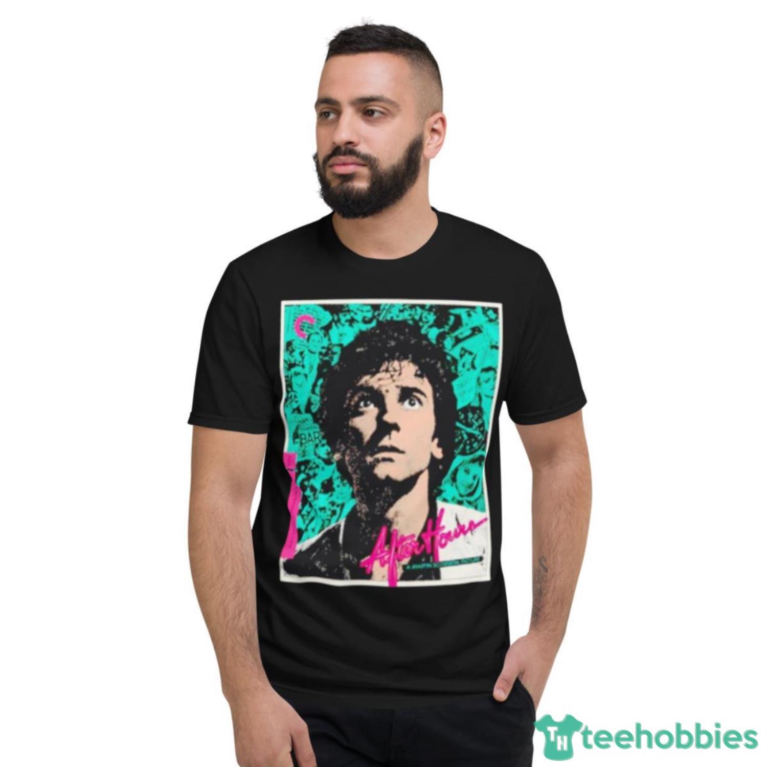 Dracula’S Daughter Drusilla After Hours A Martin Scorsese Picture Shirt - Short Sleeve T-Shirt