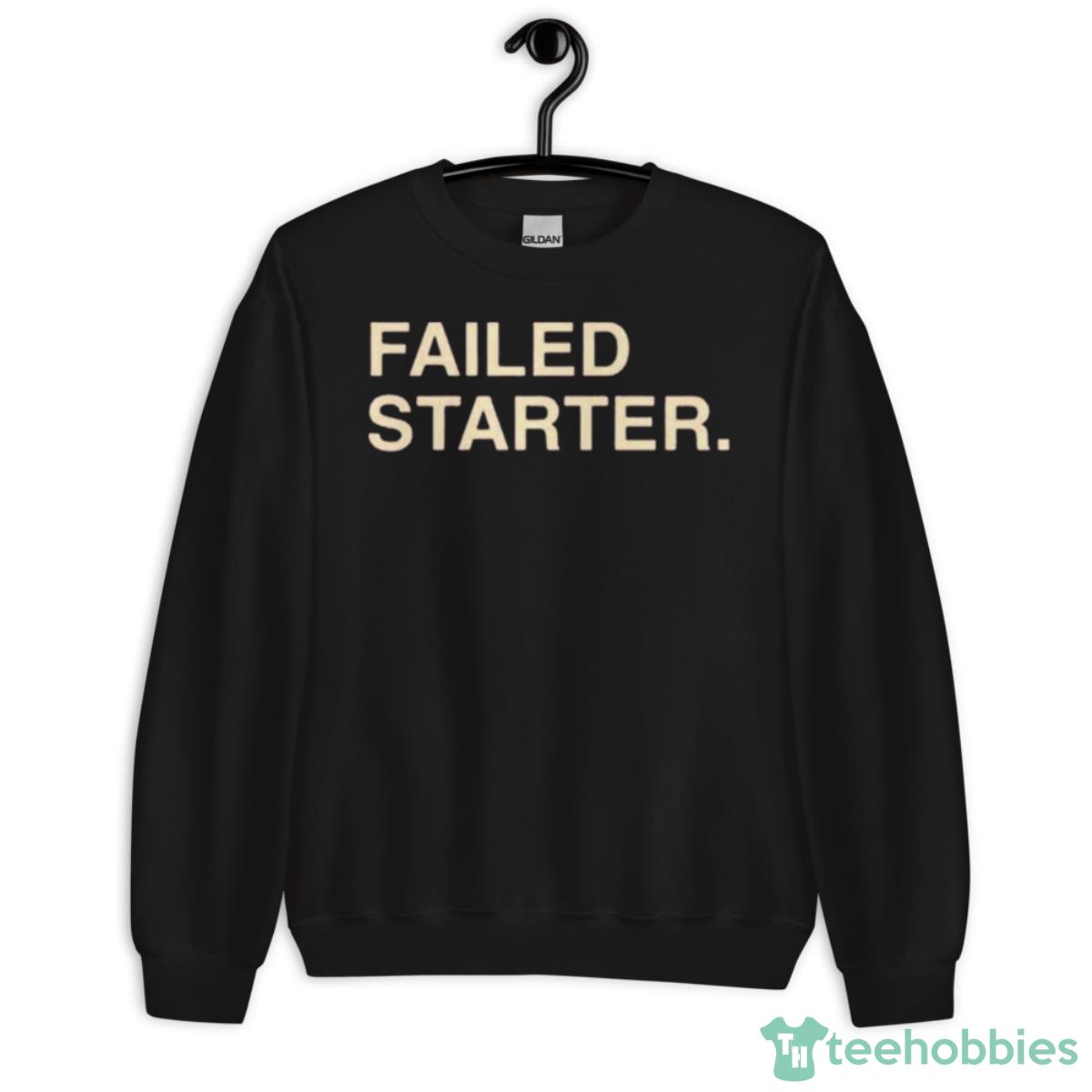 Failed Starter Andrew Chafin Shirt - Unisex Crewneck Sweatshirt