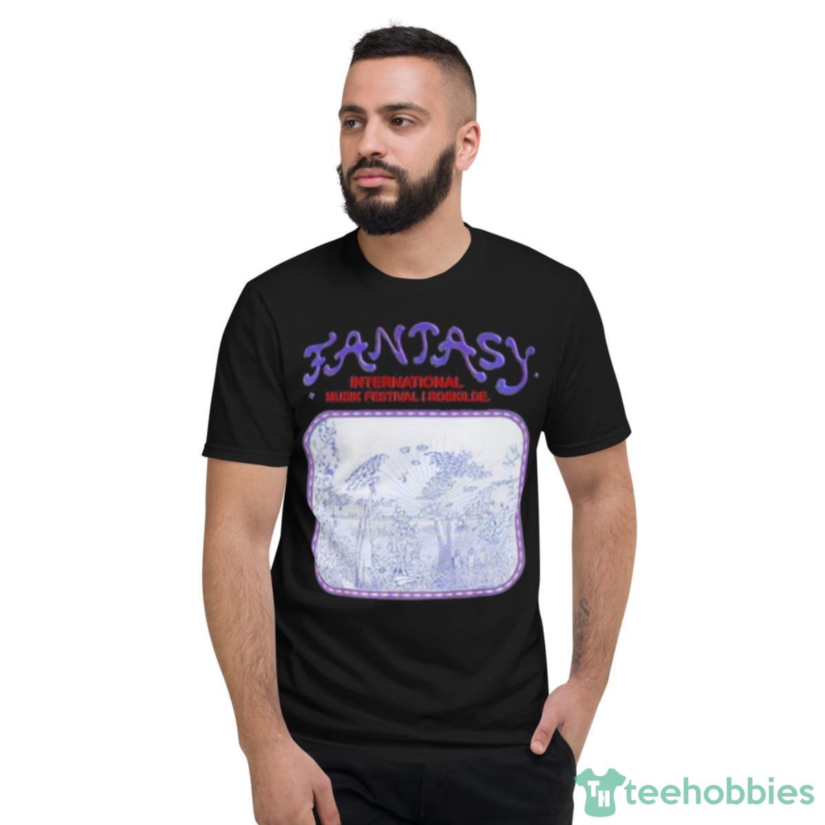 Fantasy International Musik Festival I Roskilde Shirt - Short Sleeve T-Shirt