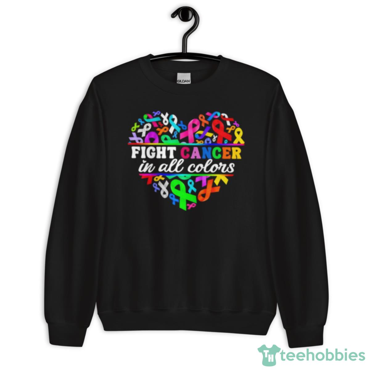 Fight Cancer In All Colors Heart Ribbon Shirt - Unisex Crewneck Sweatshirt