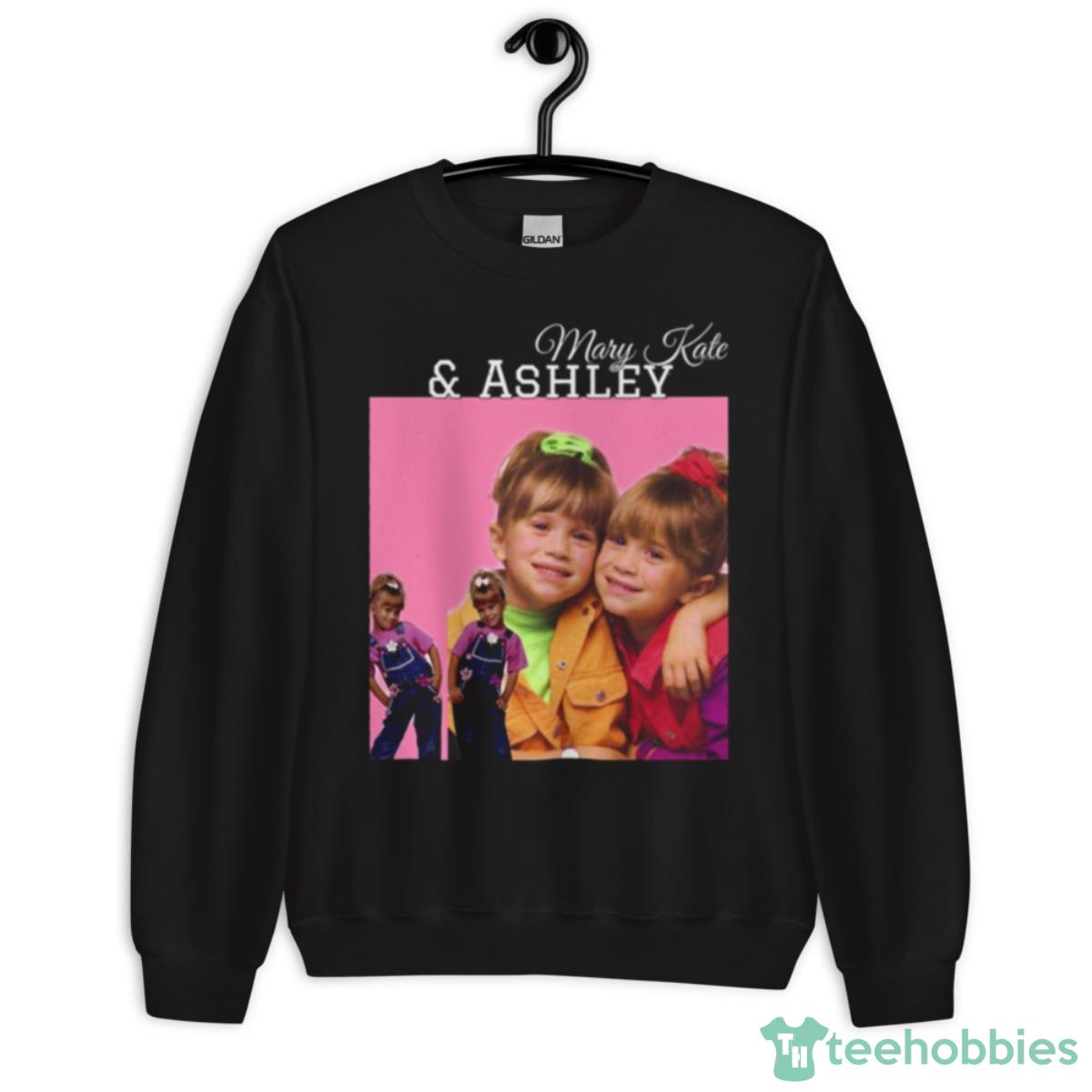 Funny Men Mary Kate And Ashley Olsen Fuller House Shirt - Unisex Crewneck Sweatshirt