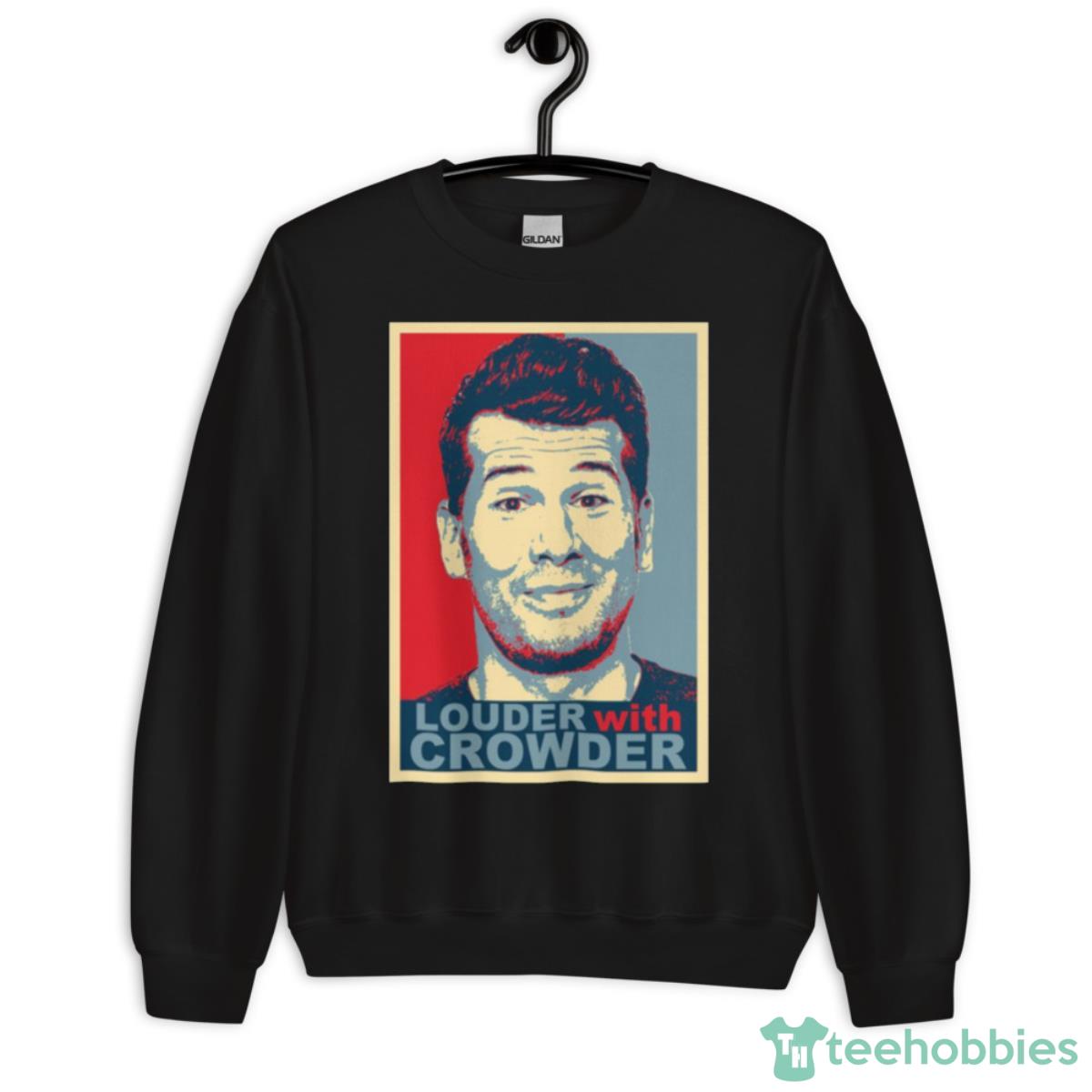 Graphic Steven Crowder Portrait Louder With Crowder Shirt - Unisex Crewneck Sweatshirt