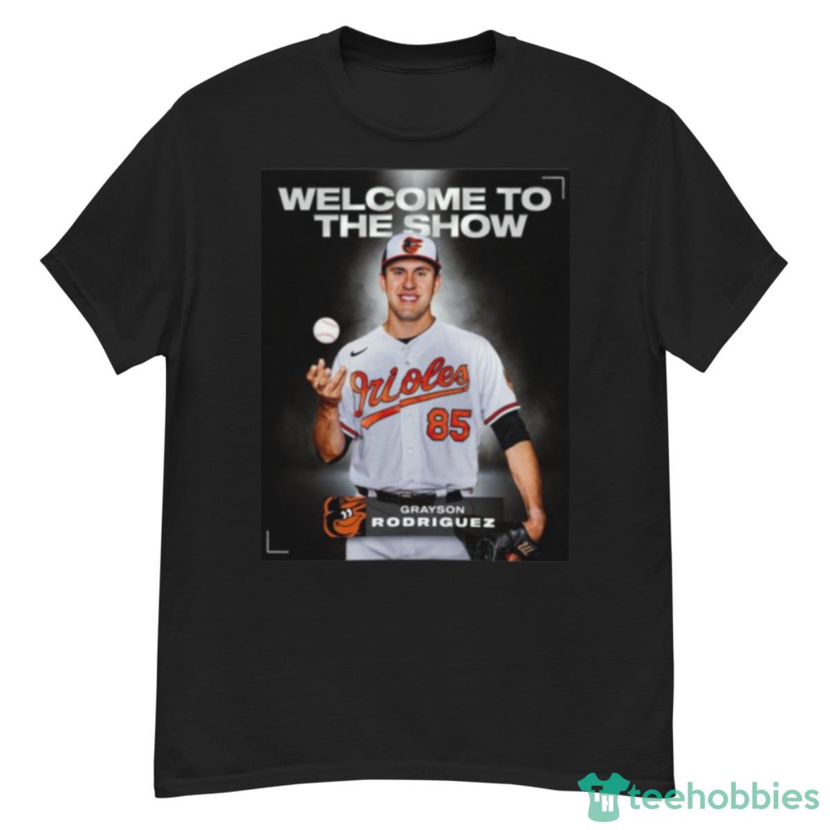 Grayson Rodriguez 85 Welcome To The Show 2023 Shirt - G500 Men’s Classic T-Shirt