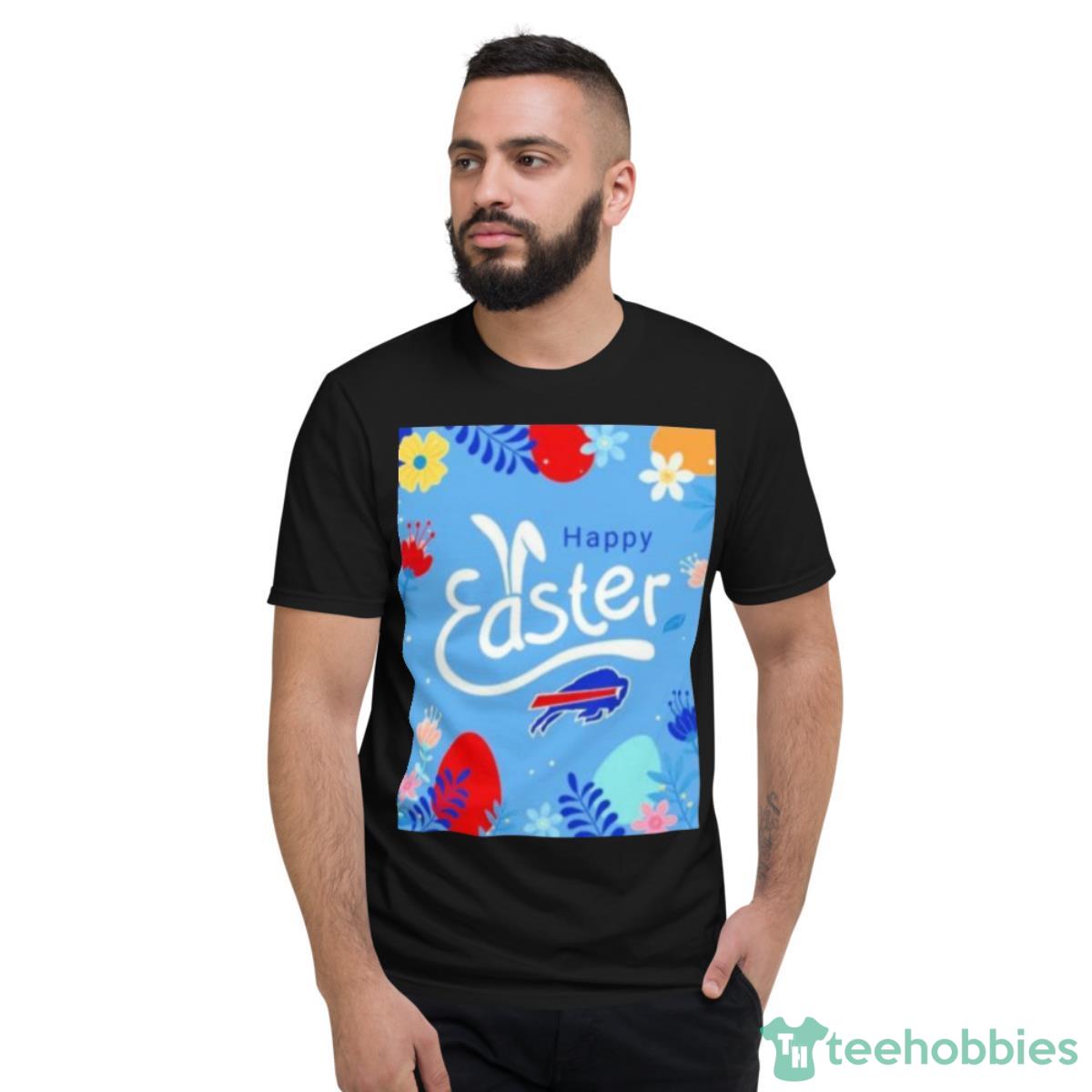 Happy Easter From The Bills Family Shirt - Short Sleeve T-Shirt