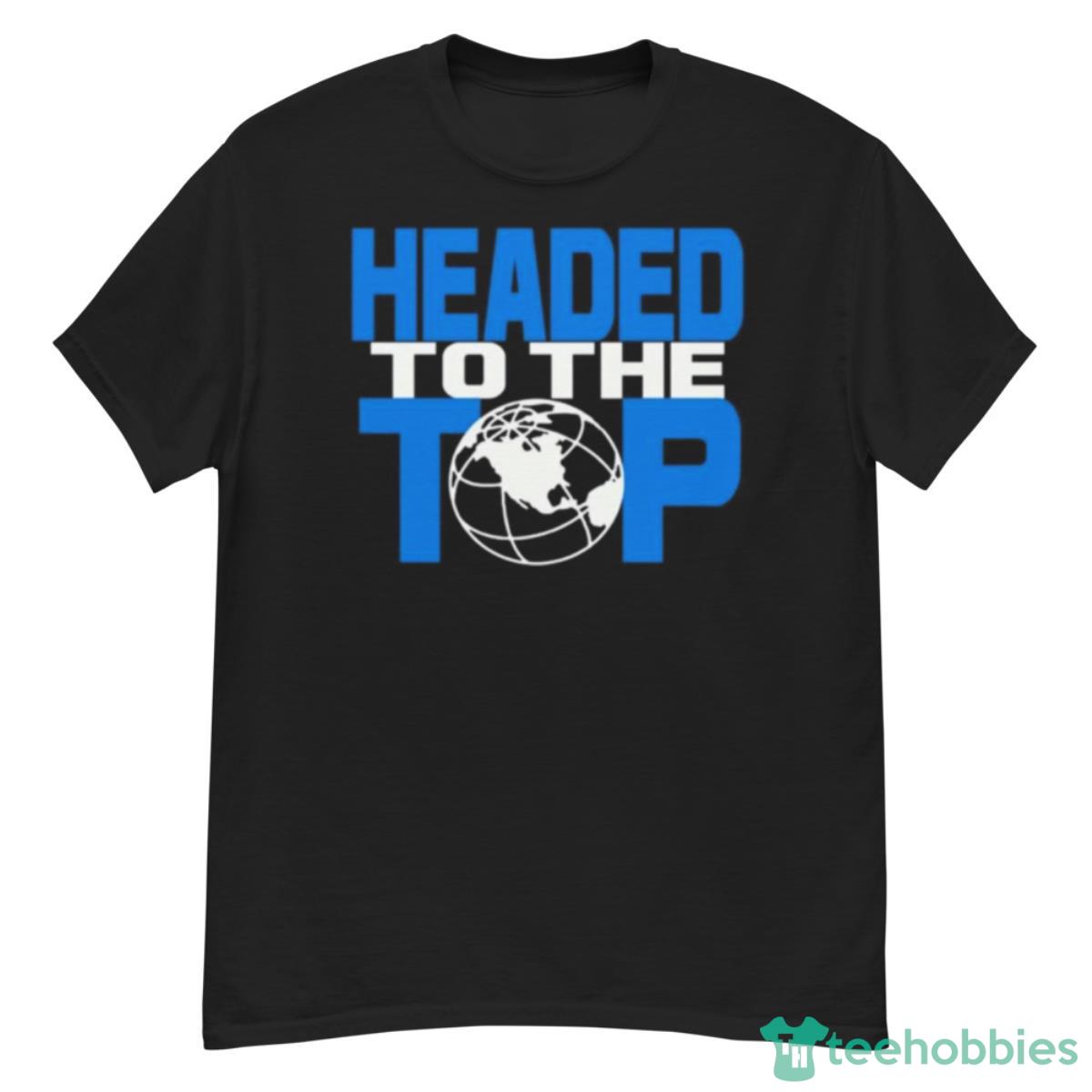 Headed To The Top Shirt - G500 Men’s Classic T-Shirt