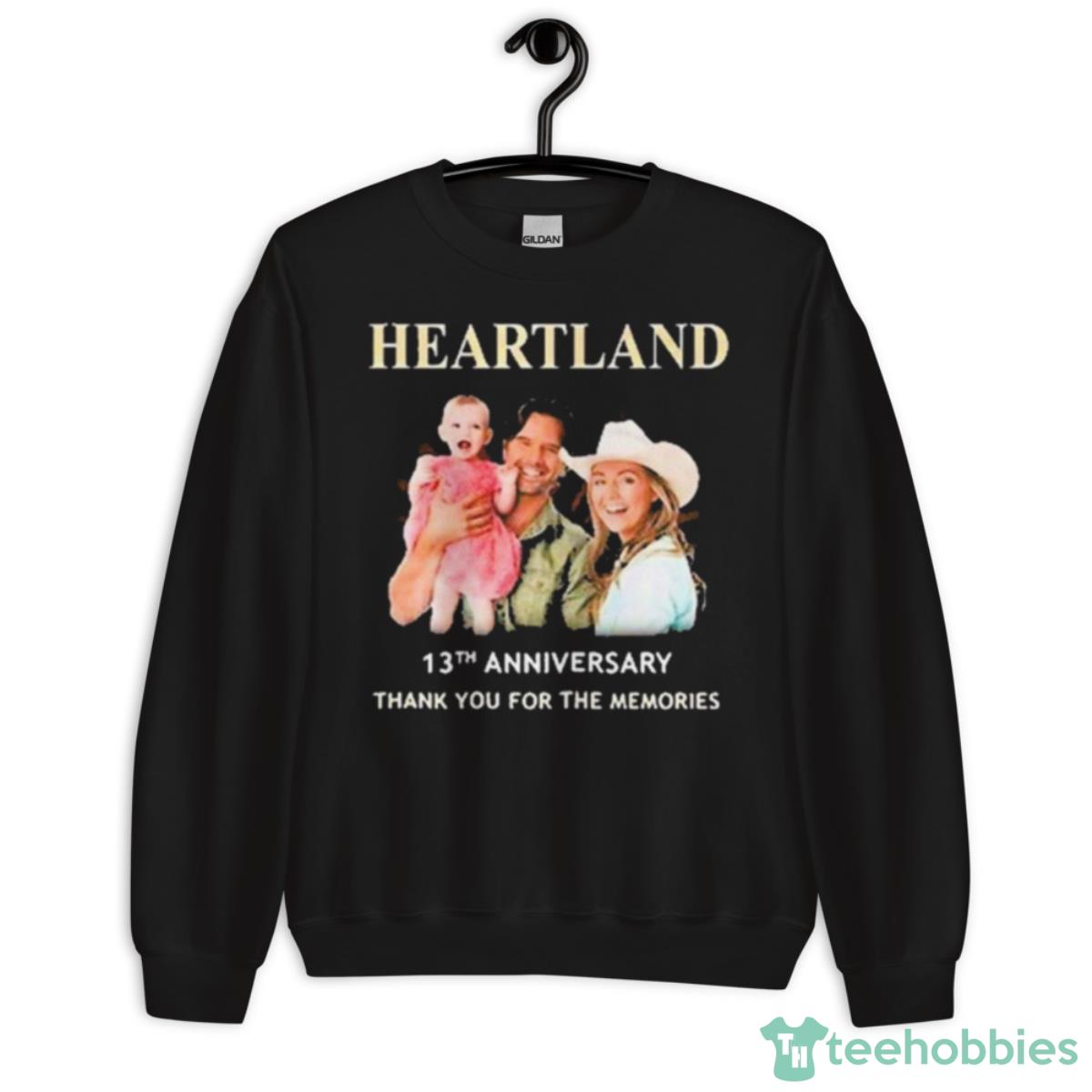 Heartland 13th Anniversary Family Thank You For The Memories Shirt - Unisex Crewneck Sweatshirt