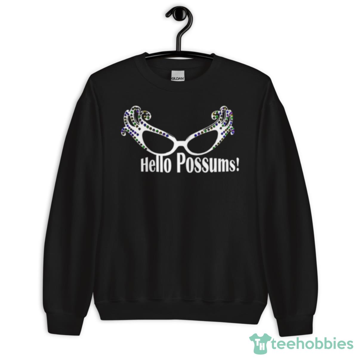 Hello Possums Dame Edna Everage Shirt - Unisex Crewneck Sweatshirt