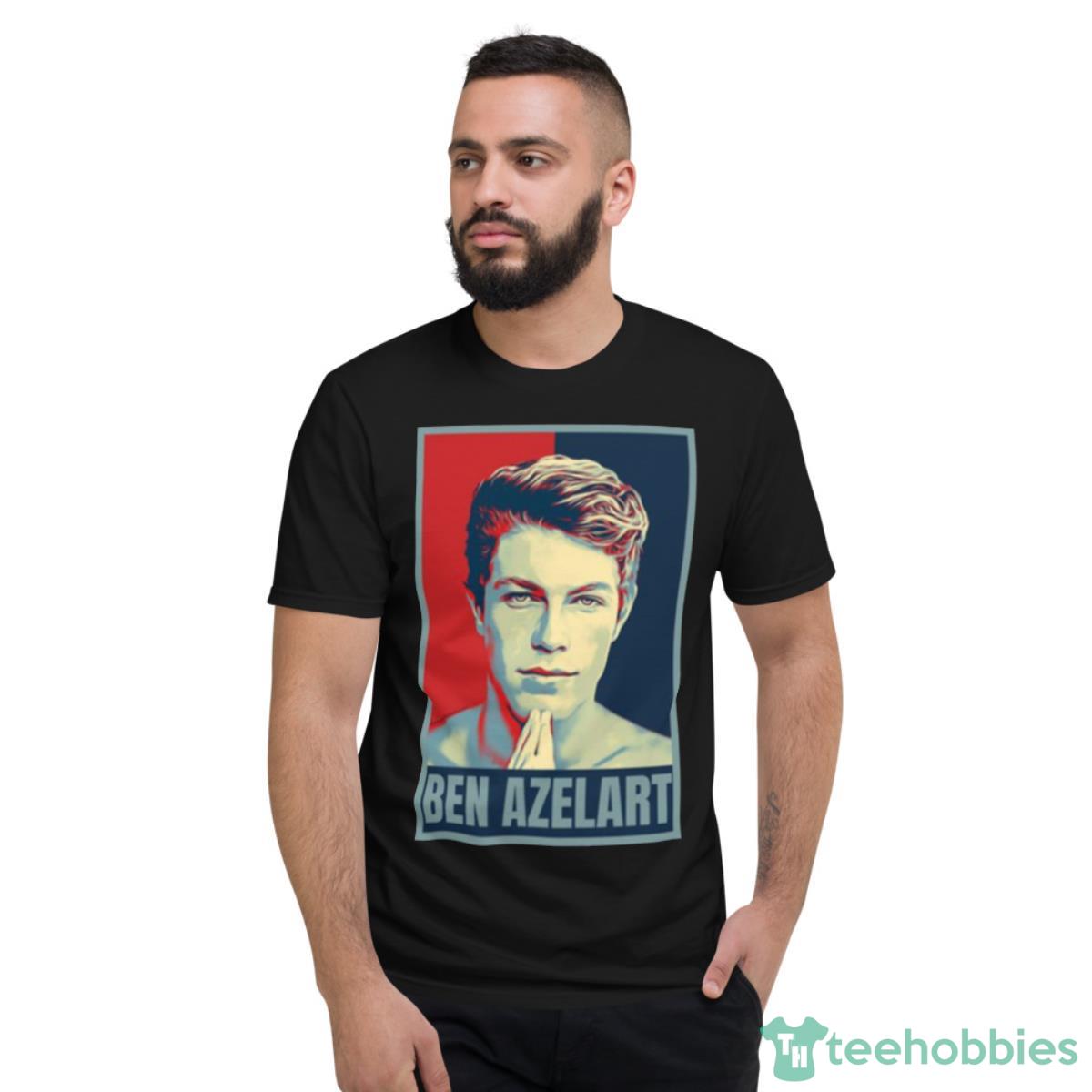 Hope Portrait Ben Azelart Shirt - Short Sleeve T-Shirt