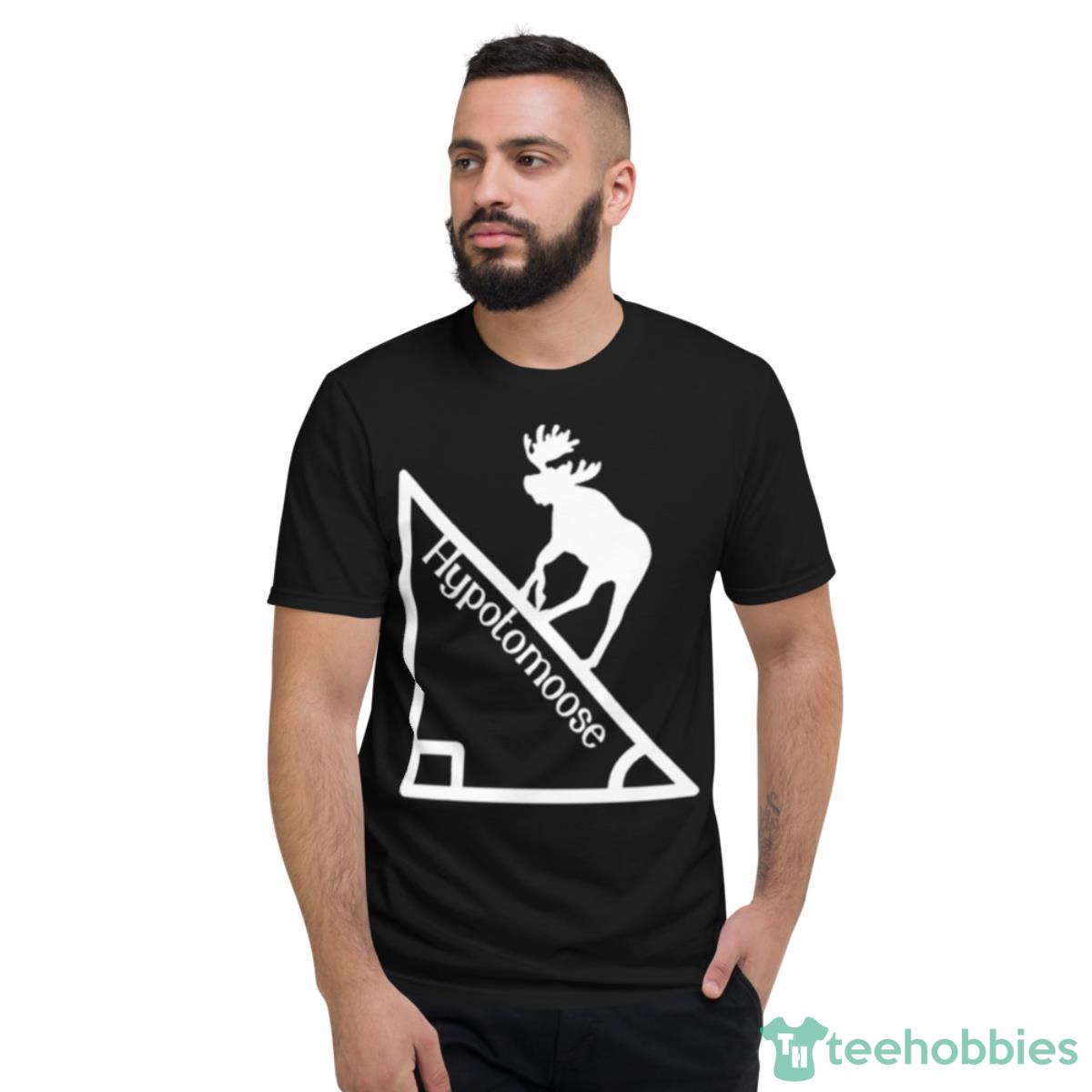 Hypotomoose Shirt - Short Sleeve T-Shirt