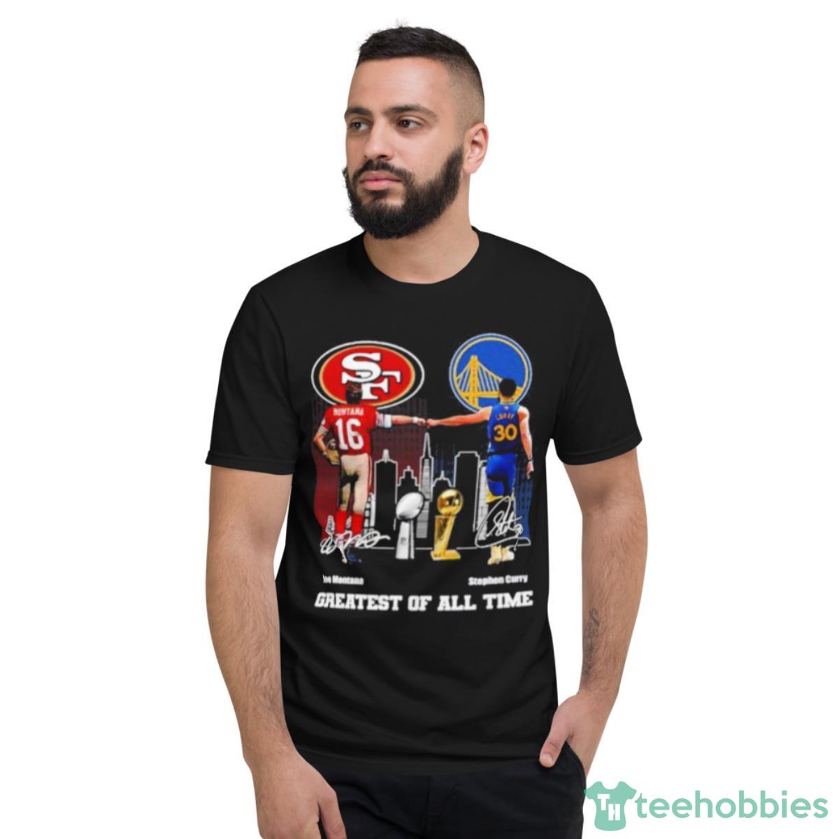 Joe Montana And Stephen Curry Greatest Of All Time Signatures Shirt - Short Sleeve T-Shirt