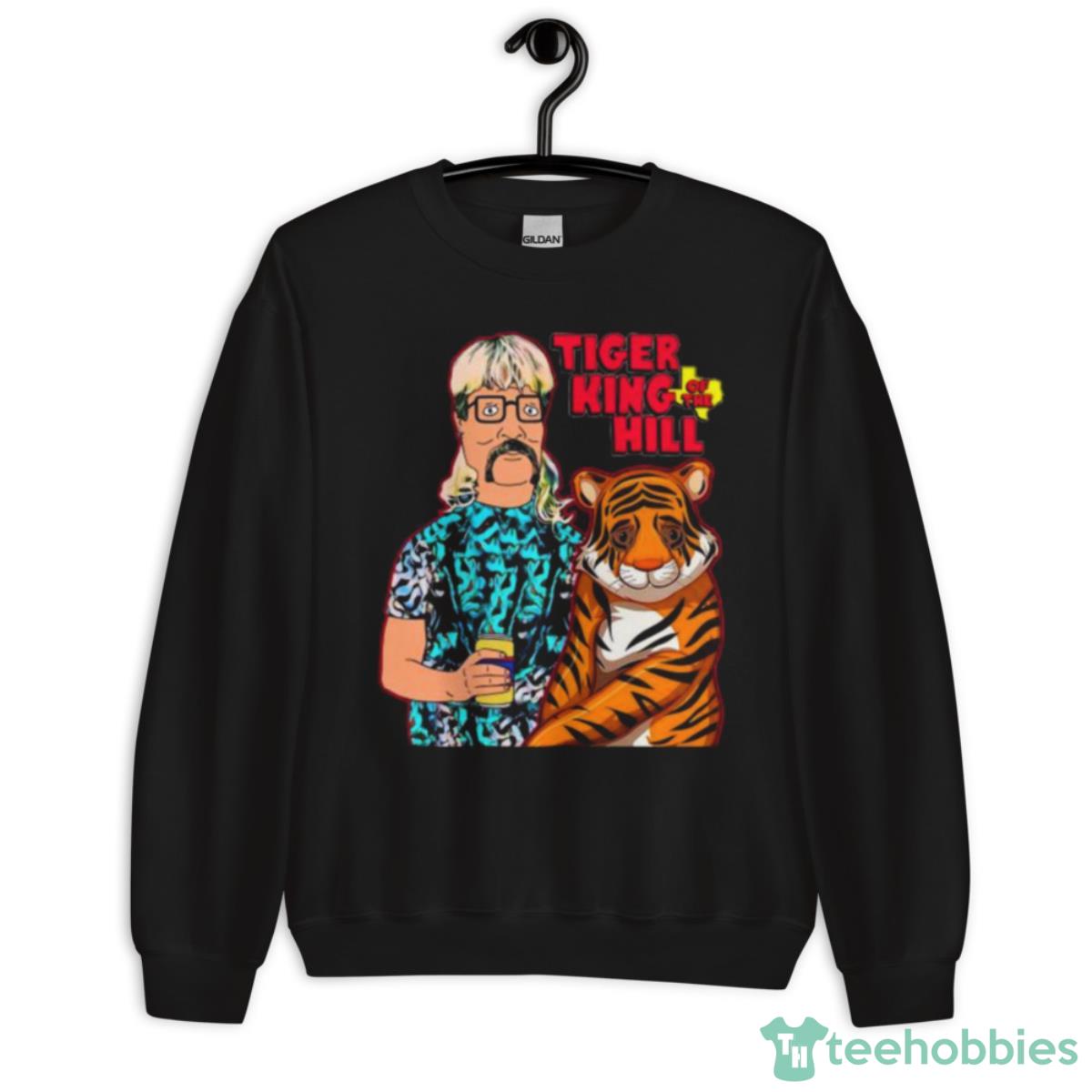 Joe Tiger King Hank Hill Tiger King Of The Hill Texas Shirt - Unisex Crewneck Sweatshirt