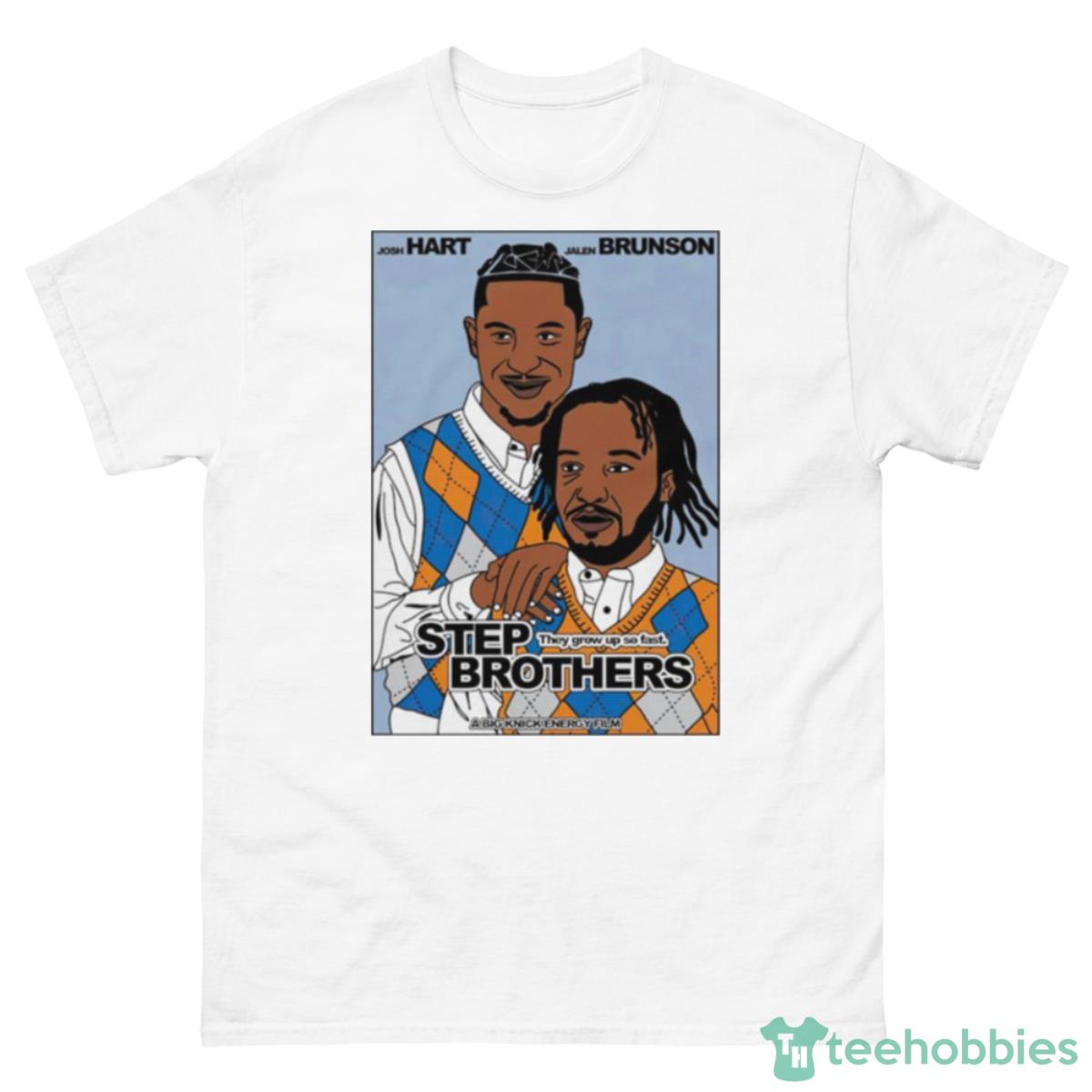 Josh Hart And Jalen Brunson Step Brothers Shirt - 500 Men’s Classic Tee Gildan
