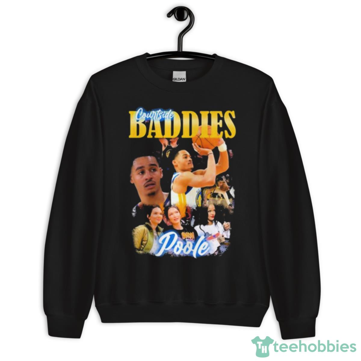 Legion Hoops Courtside Baddies Jordan Poole Shirt - Unisex Crewneck Sweatshirt