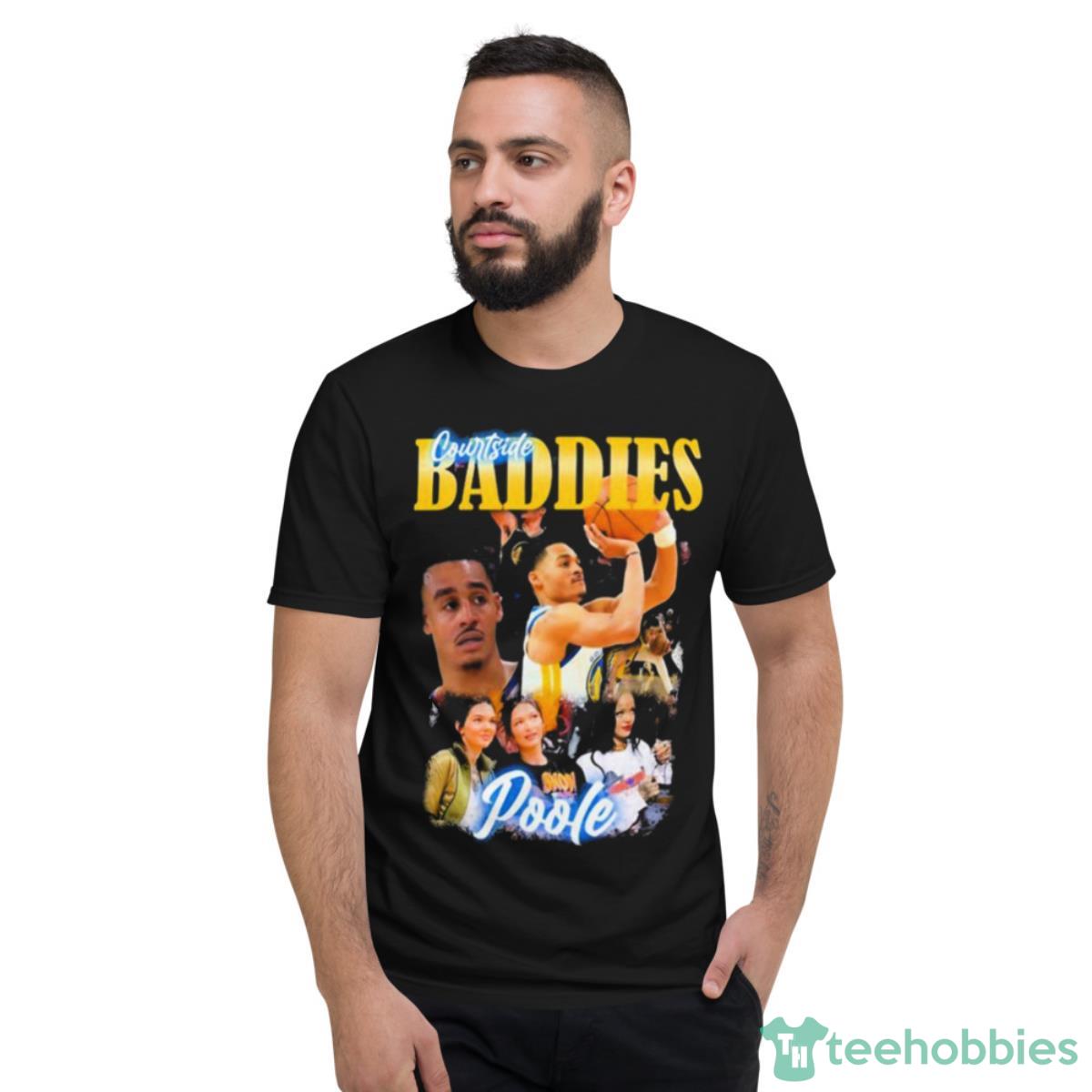 Legion Hoops Courtside Baddies Jordan Poole Shirt - Short Sleeve T-Shirt