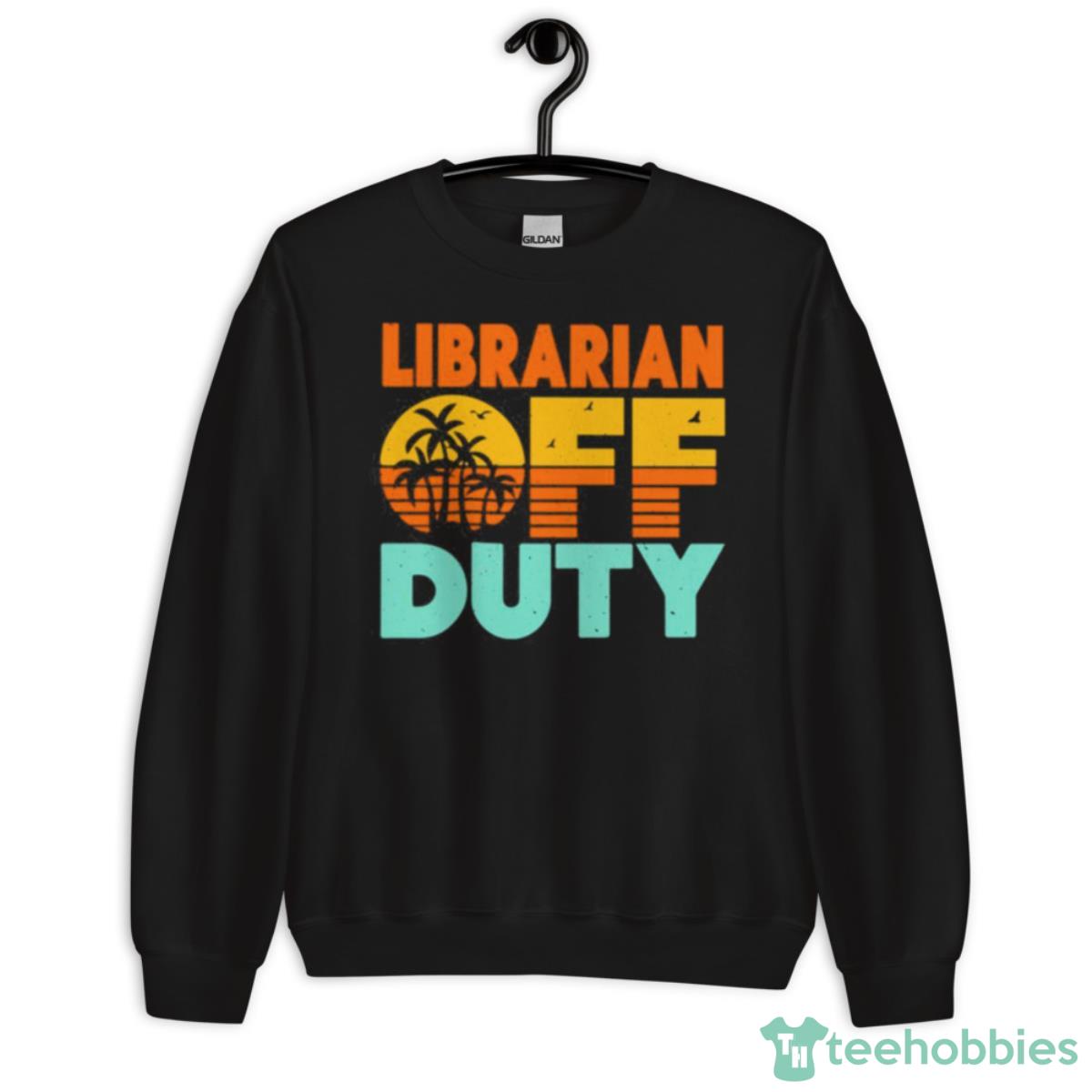 Librarian Off Duty With Palm Tree Shirt - Unisex Crewneck Sweatshirt