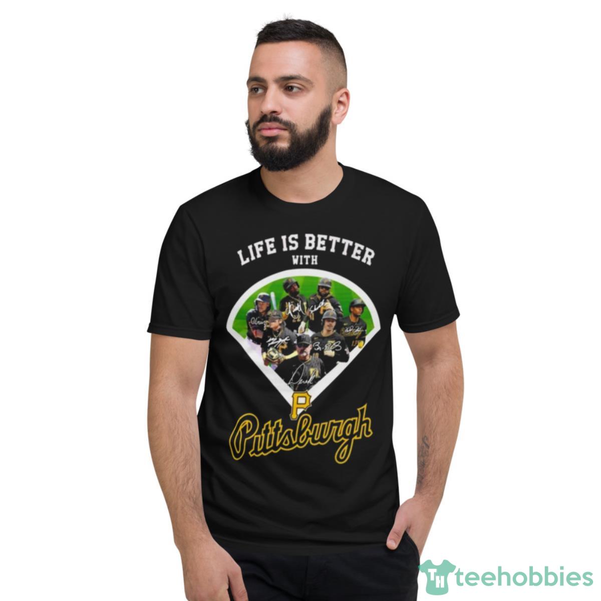 Life Is Better With Pittsburgh Pirates Signature 2023 Shirt Product Photo 2