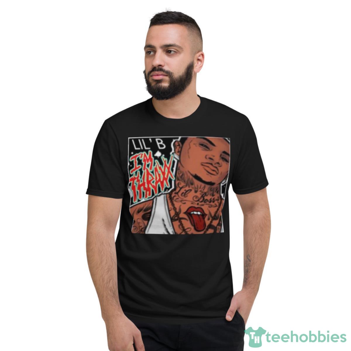 Lil B Im Thraxx Shirt - Short Sleeve T-Shirt