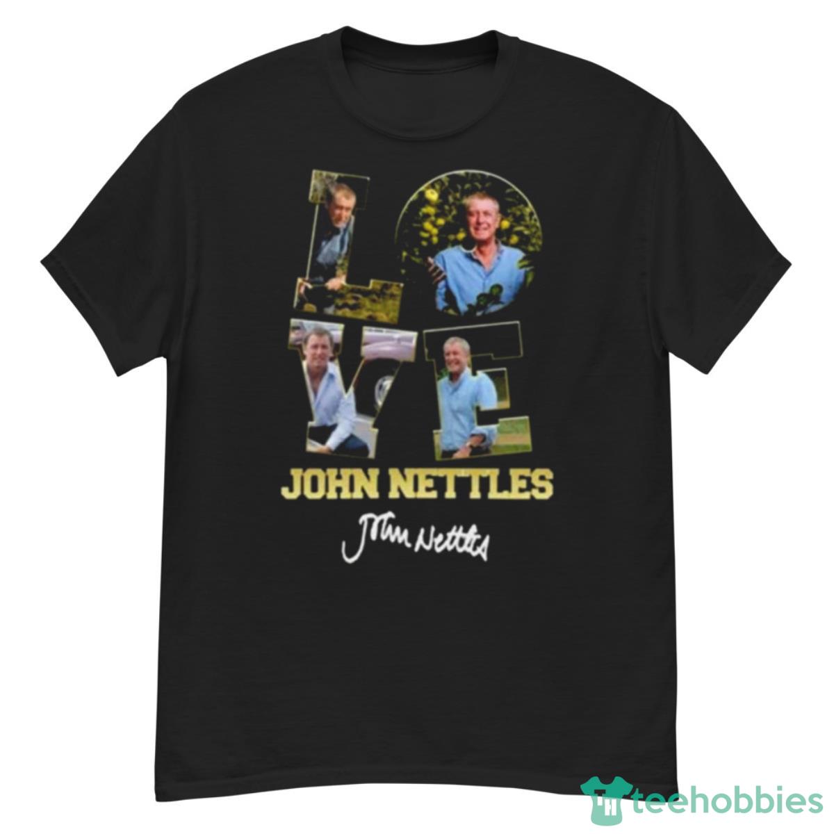 Love John Nettles Shirt - G500 Men’s Classic T-Shirt