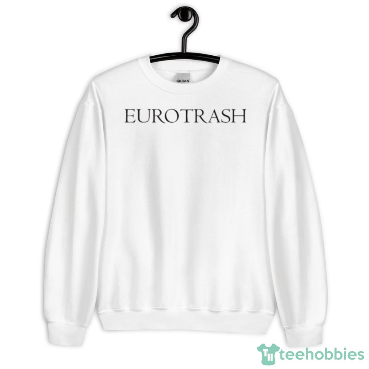 Mae Muller Eurotrash Shirt - Unisex Heavy Blend Crewneck Sweatshirt