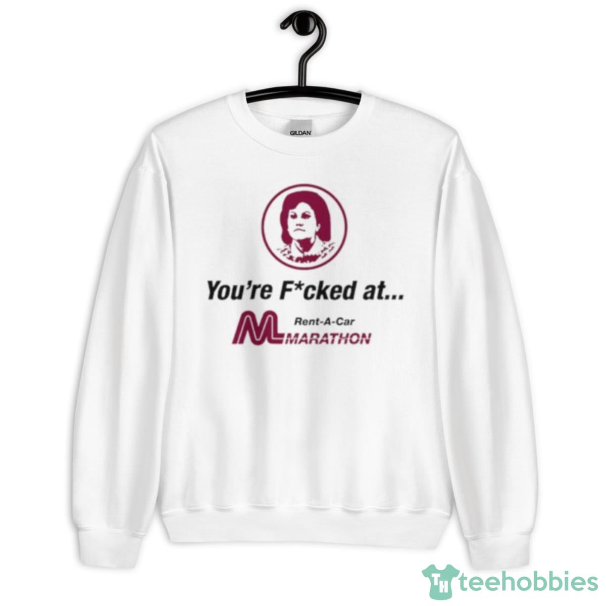 Marathon Car Rental You’re Fucked At Shirt - Unisex Heavy Blend Crewneck Sweatshirt