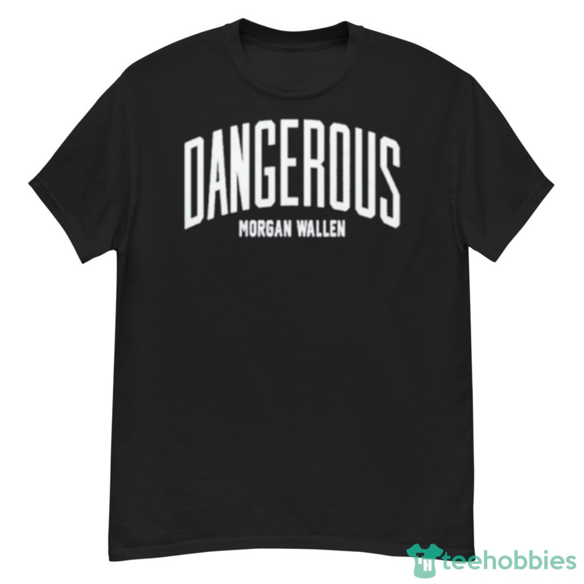 Morgan Wallen Dangerous Morgan Wallen Shirt - G500 Men’s Classic T-Shirt