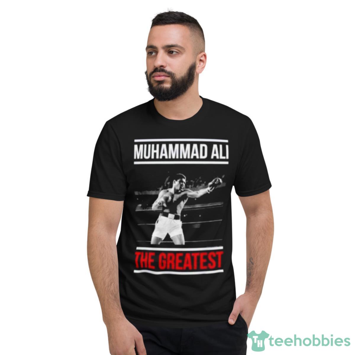 Muhammad Ali The Greatest Shirt - Short Sleeve T-Shirt