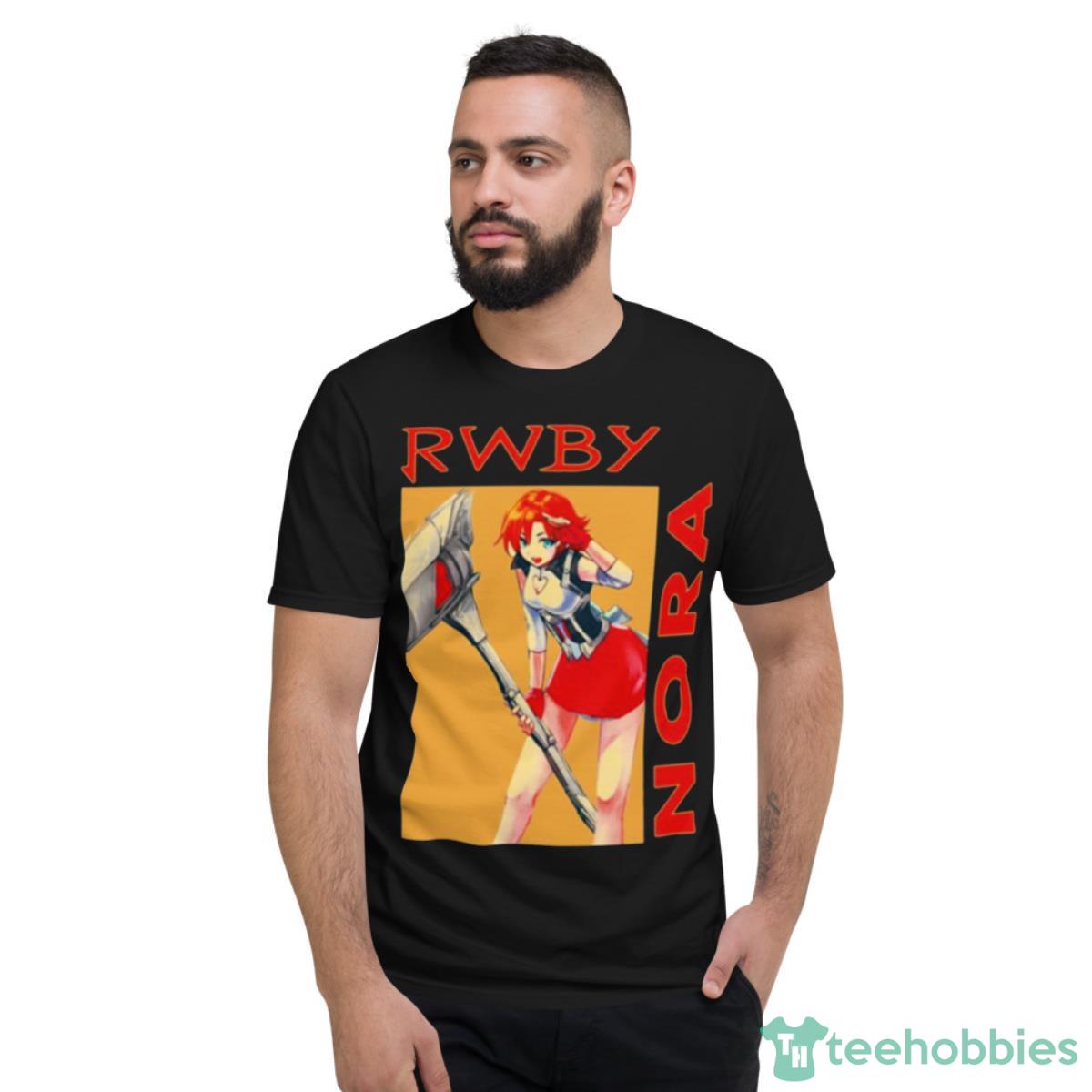 Nora Beautiful Rwby Anime Girl Ruby Ugly Christmas Shirt - Short Sleeve T-Shirt