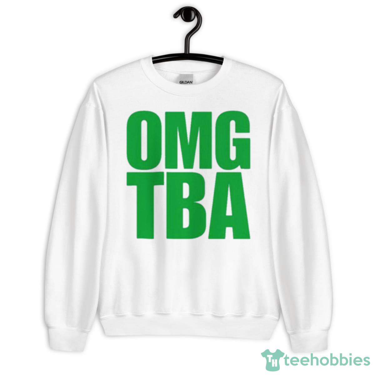 OMG TBA Shirt - Unisex Heavy Blend Crewneck Sweatshirt