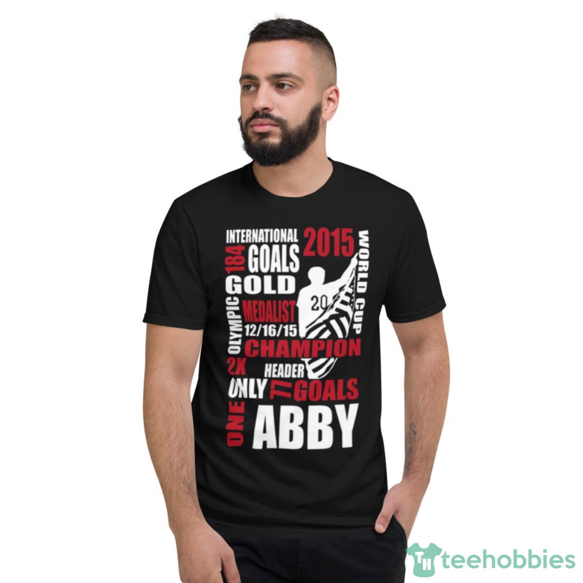 Only One Abby Quote Abby Wambach Shirt - Short Sleeve T-Shirt