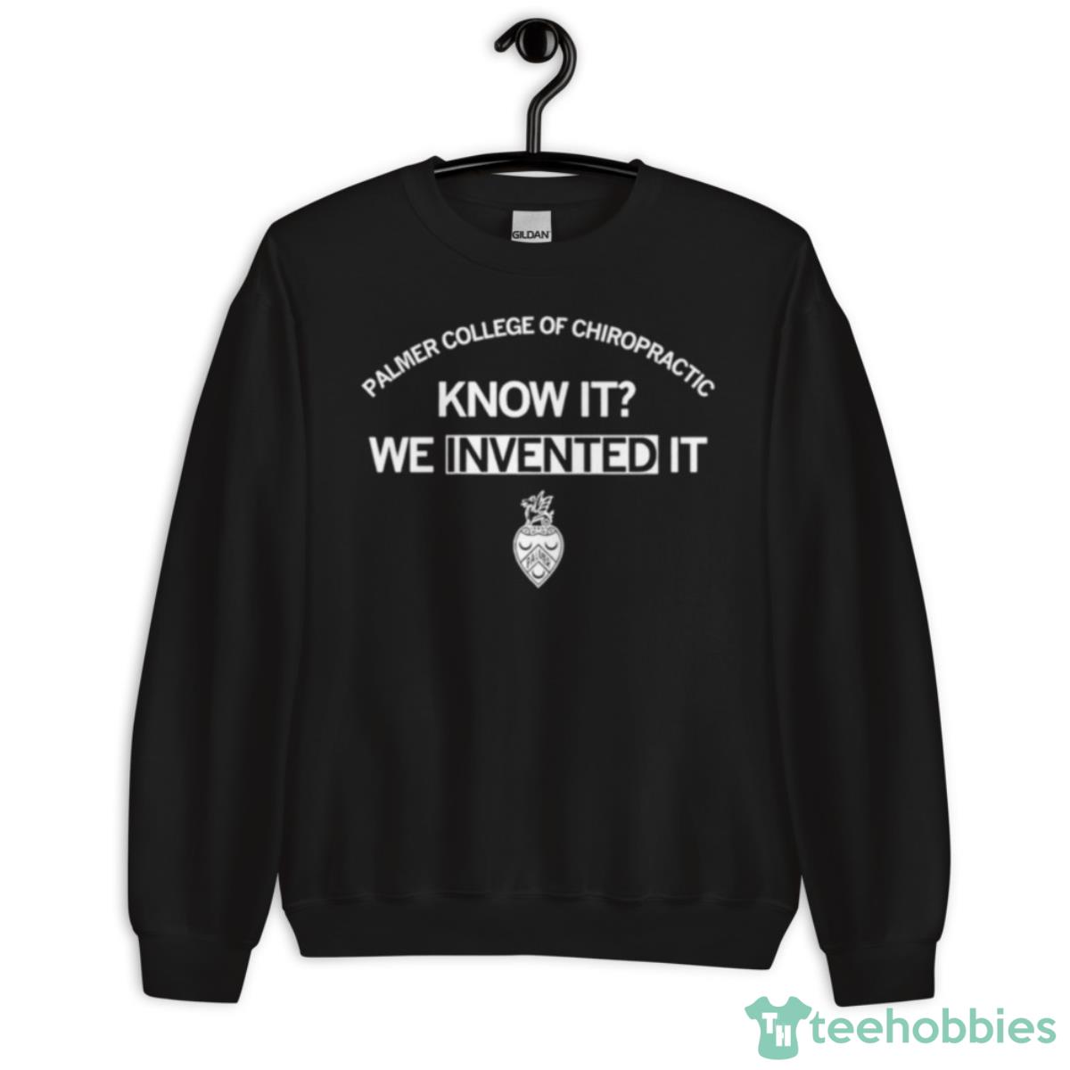 Palmer Know It We Invented It Shirt - Unisex Crewneck Sweatshirt