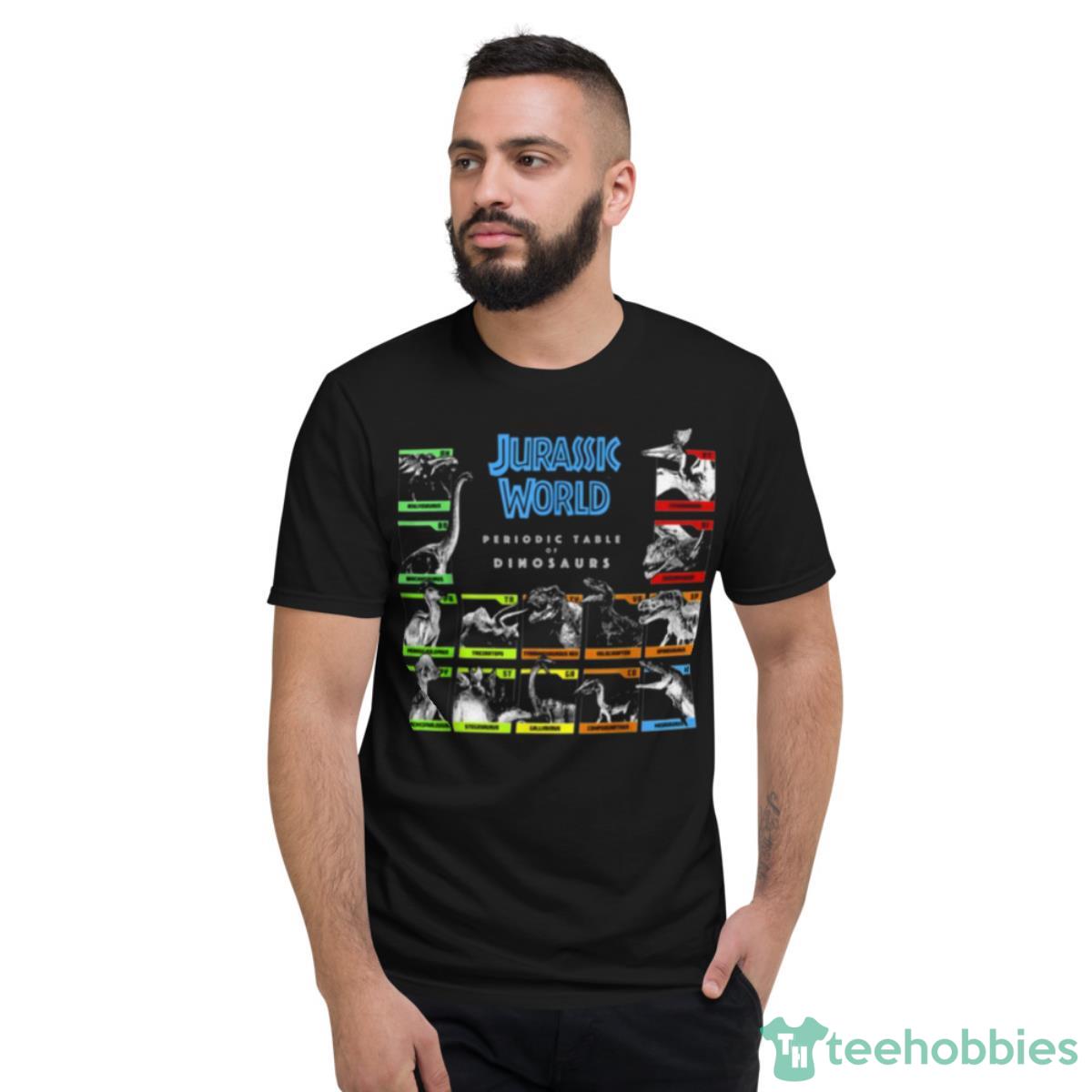 Periodic Table Of Dinosaurs Jurassic World Shirt - Short Sleeve T-Shirt