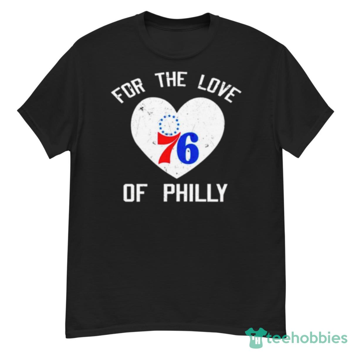 Philadelphia 76ers For The Love Of Philly Heart Shirt - G500 Men’s Classic T-Shirt