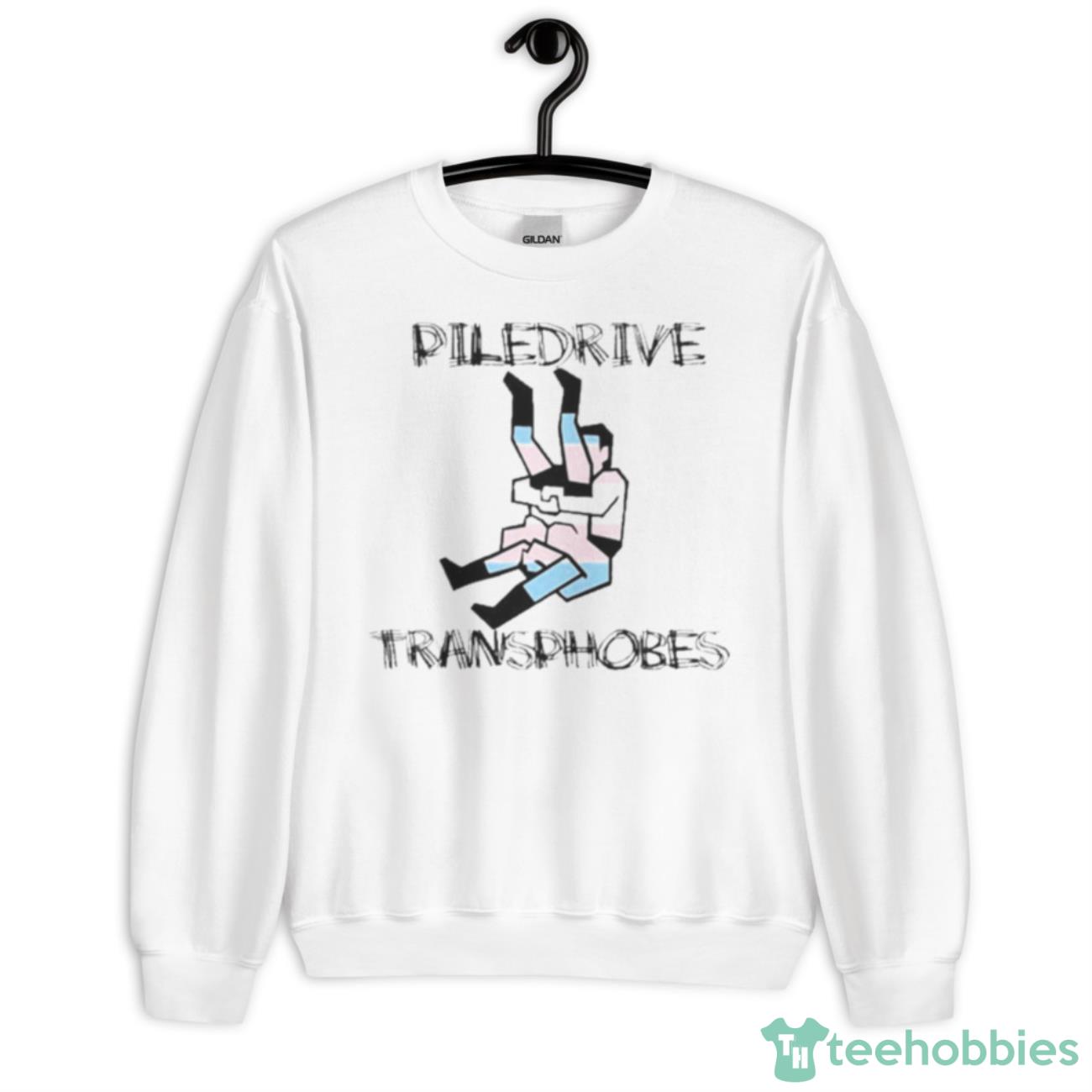 Piledriver Transphobic Shirt - Unisex Heavy Blend Crewneck Sweatshirt