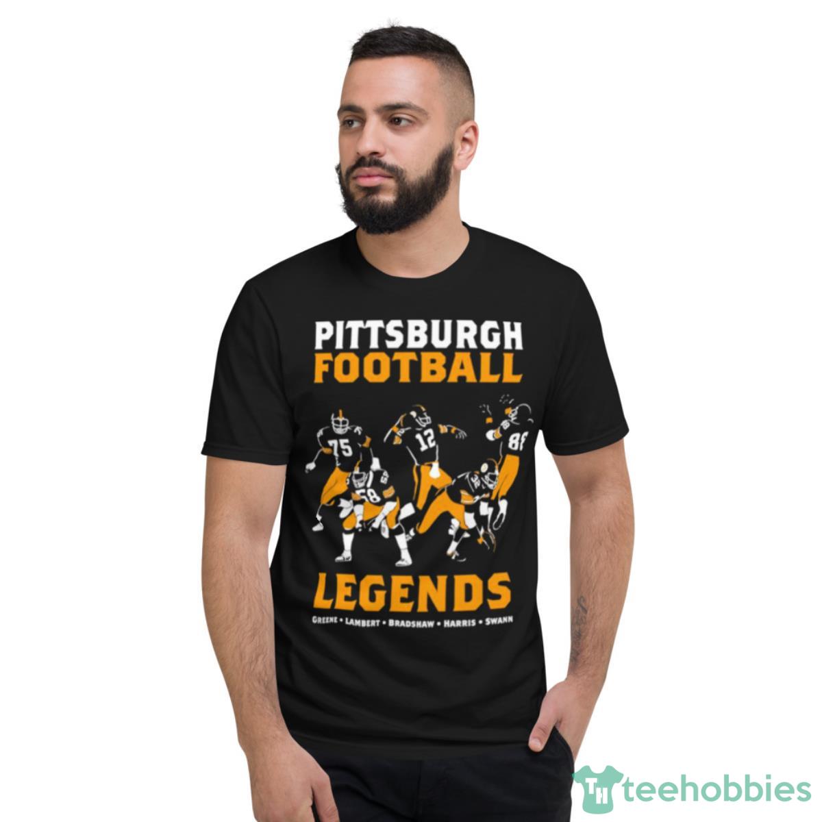 Pittsburgh Football Legends Greene Lambert Bradshaw Harris Swann Shirt - Short Sleeve T-Shirt