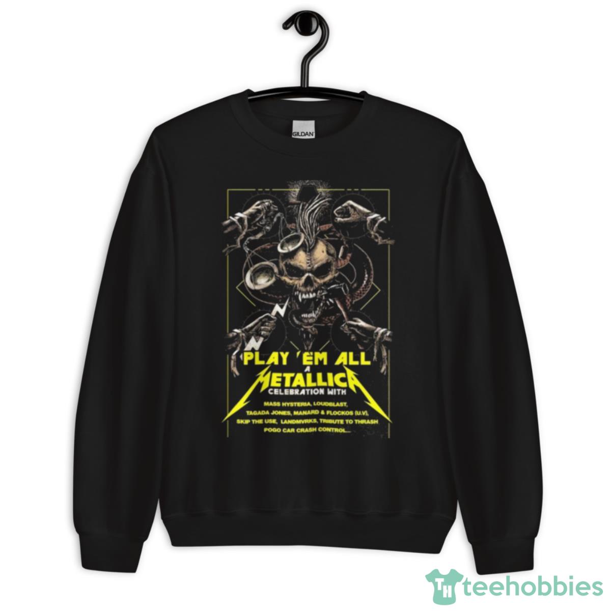 Play ‘Em All A Metallica Celebration With Bataclan 2023 Shirt - Unisex Crewneck Sweatshirt