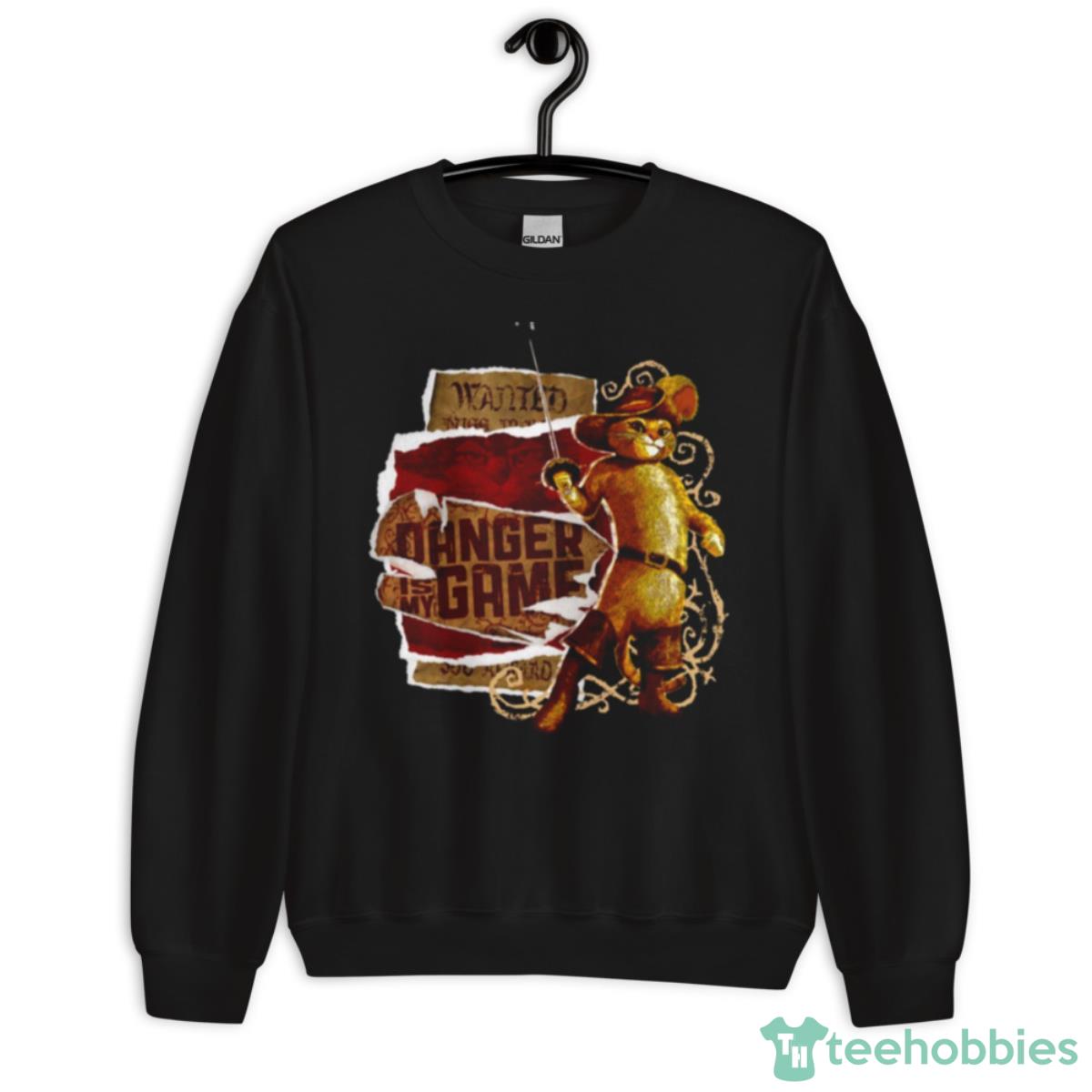 Poots In Boots Danger Is My Game Shirt - Unisex Crewneck Sweatshirt