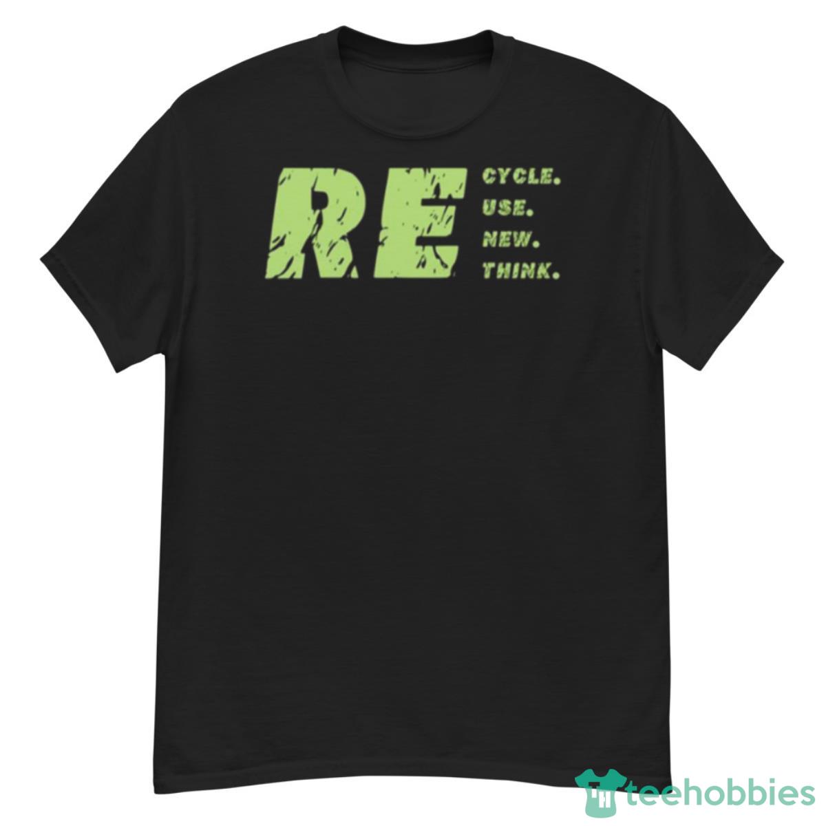 Recycle Reuse Renew Rethink Crisis Environmental Activism Design Shirt - G500 Men’s Classic T-Shirt